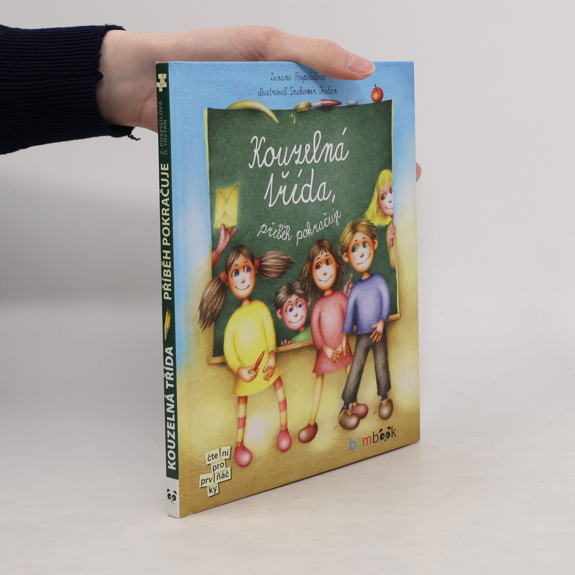 Zuzana Pospíšilová Kouzelná třída. Příběh pokračuje