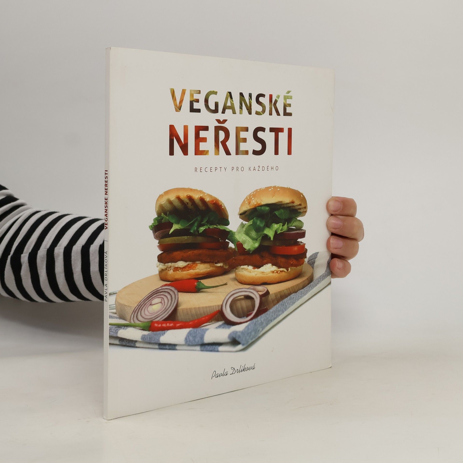Pavla Drlíková Veganské neřesti