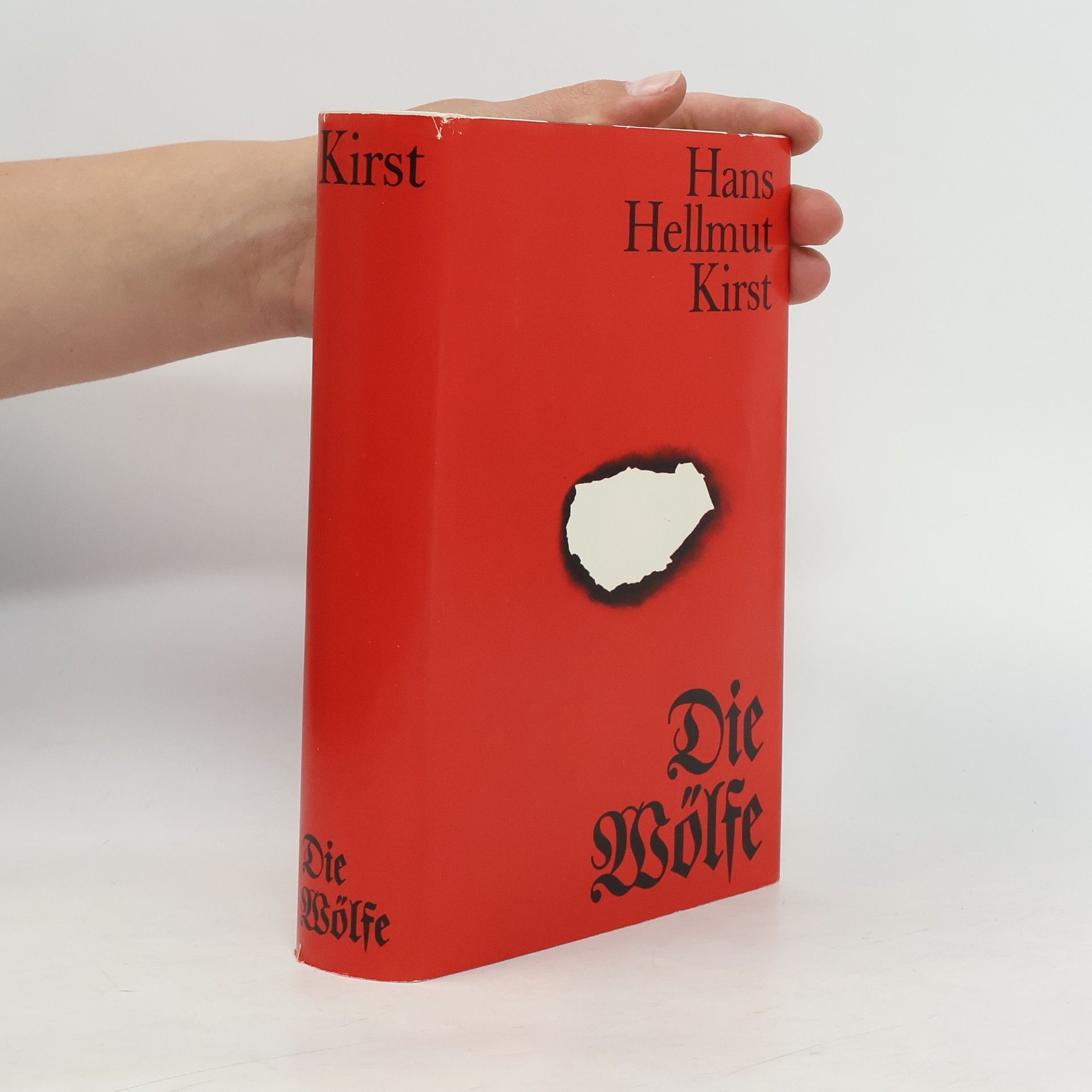 Hans Hellmut Kirst Die Wölfe