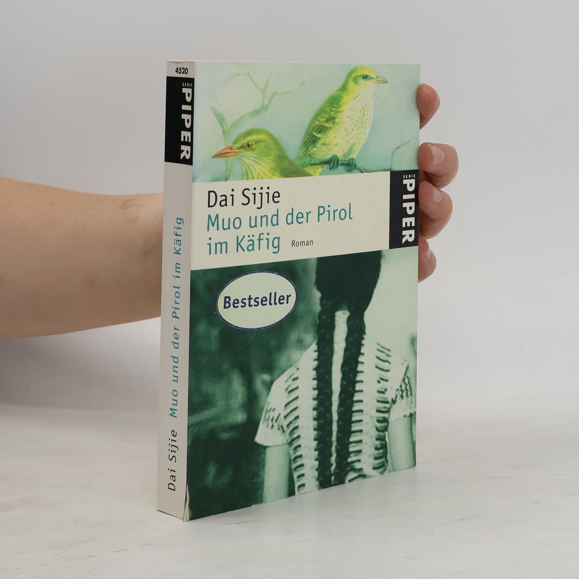 Dai Sijie Muo und der Pirol im Käfig