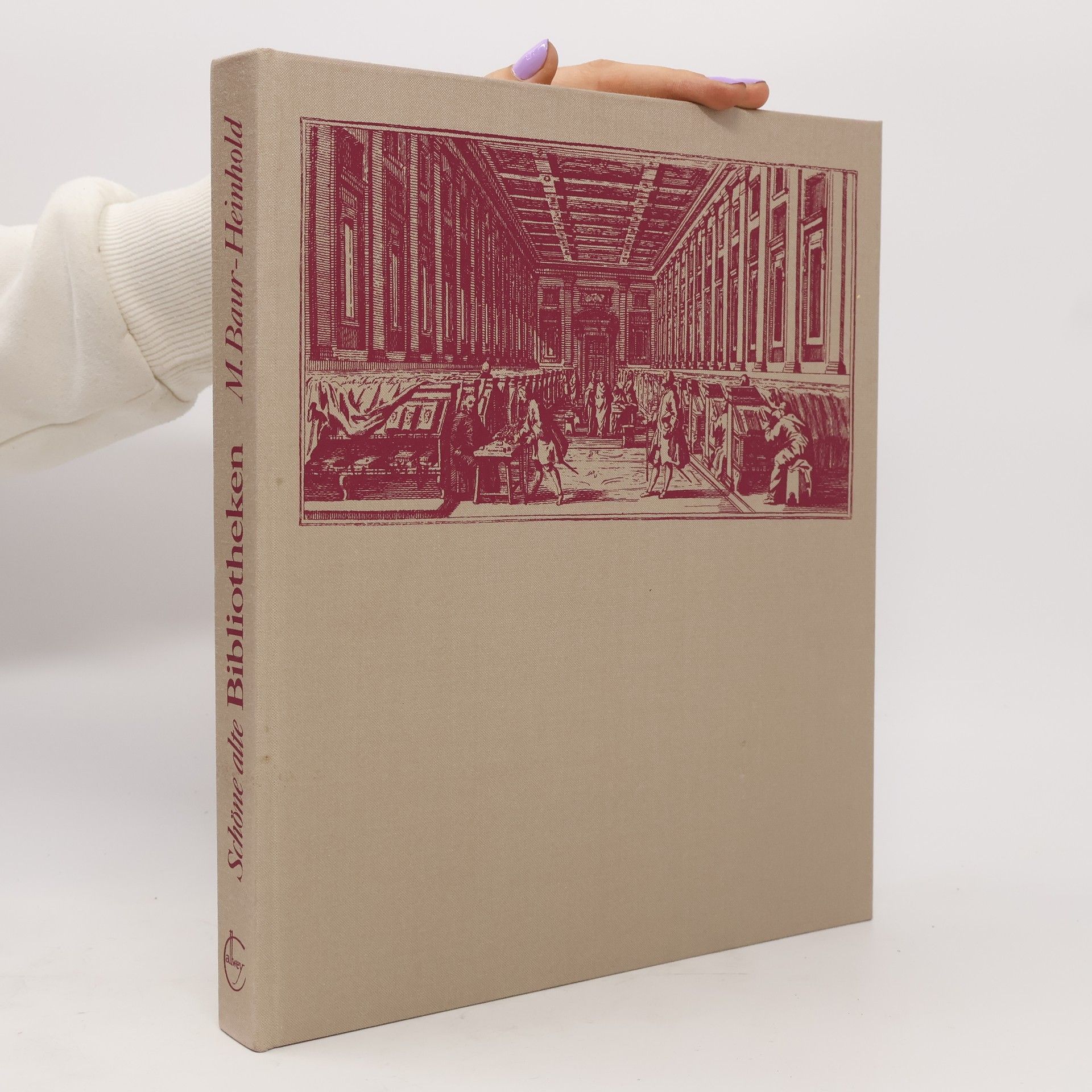 Margarete Heinhold Schöne alte Bibliotheken