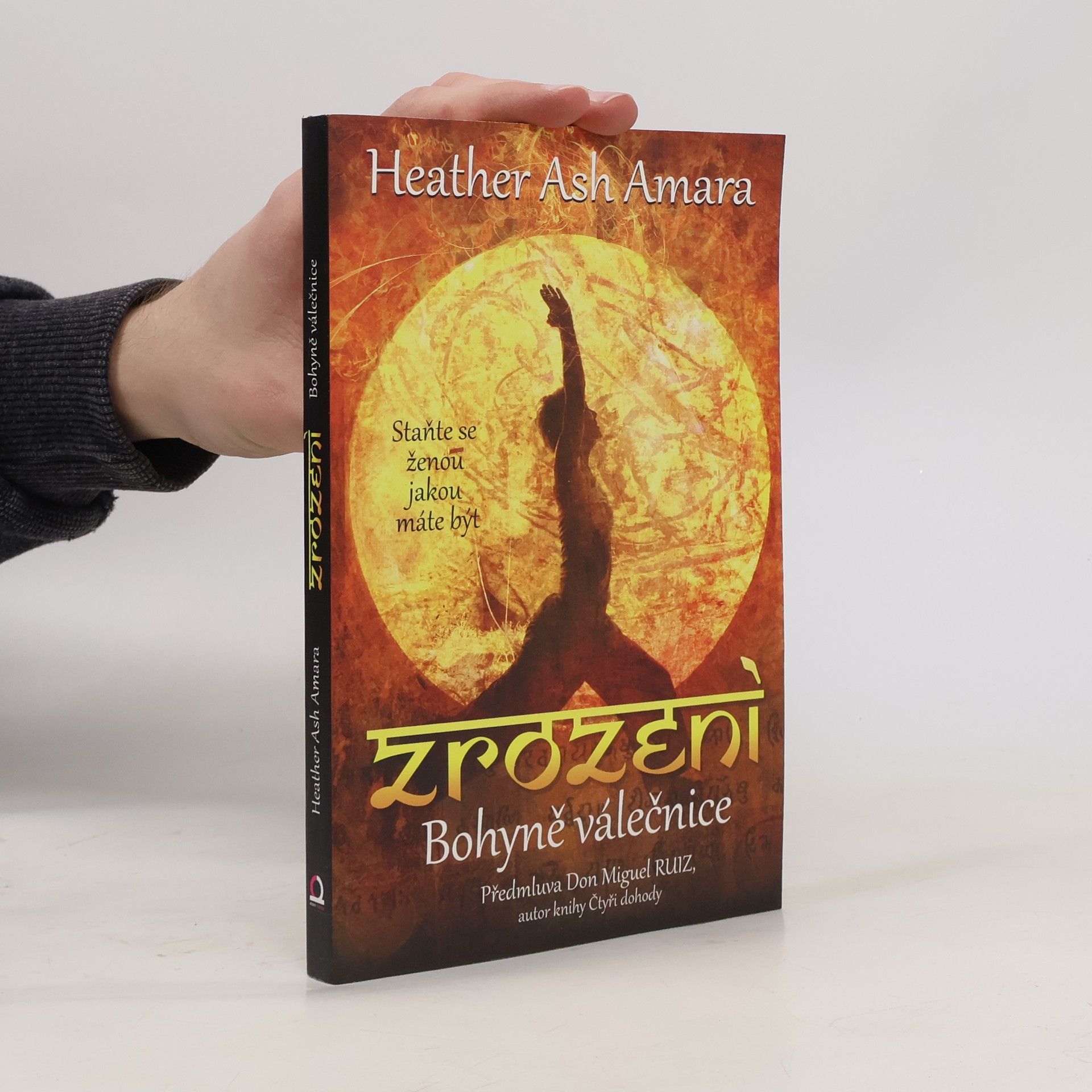 Heather Ash Amara Zrození Bohyně válečnice