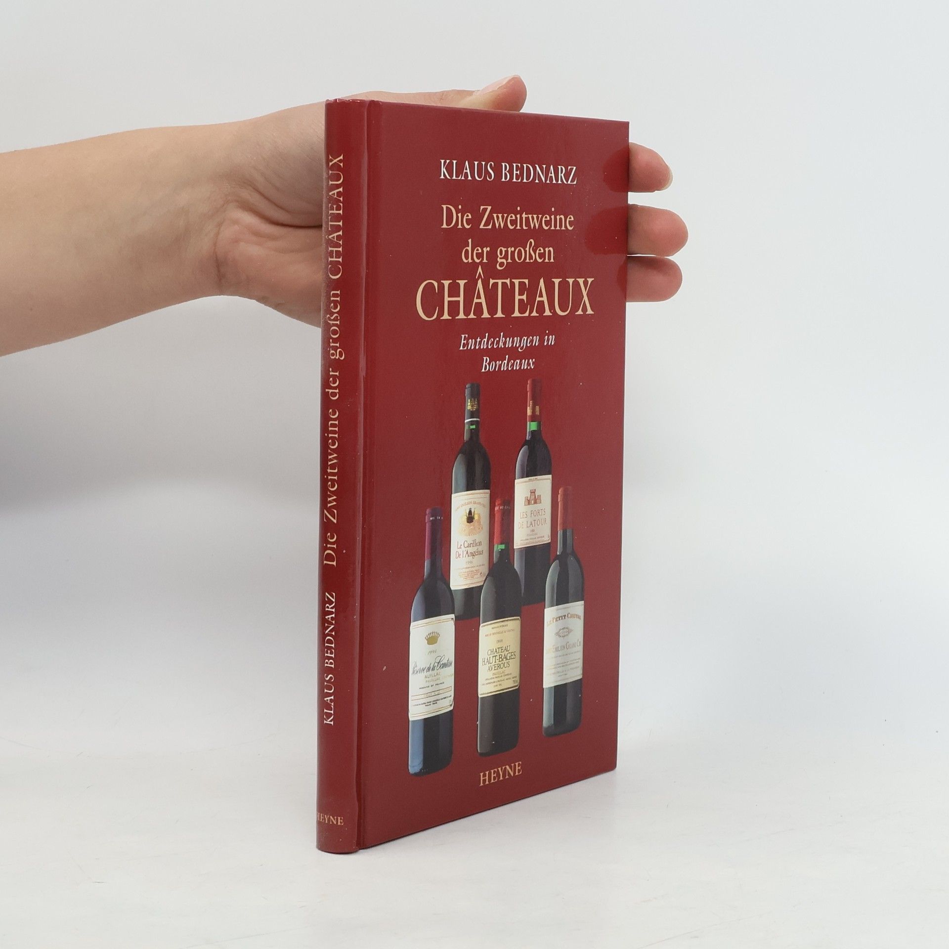 Klaus Bednarz Die Zweitweine der großen Châteaux