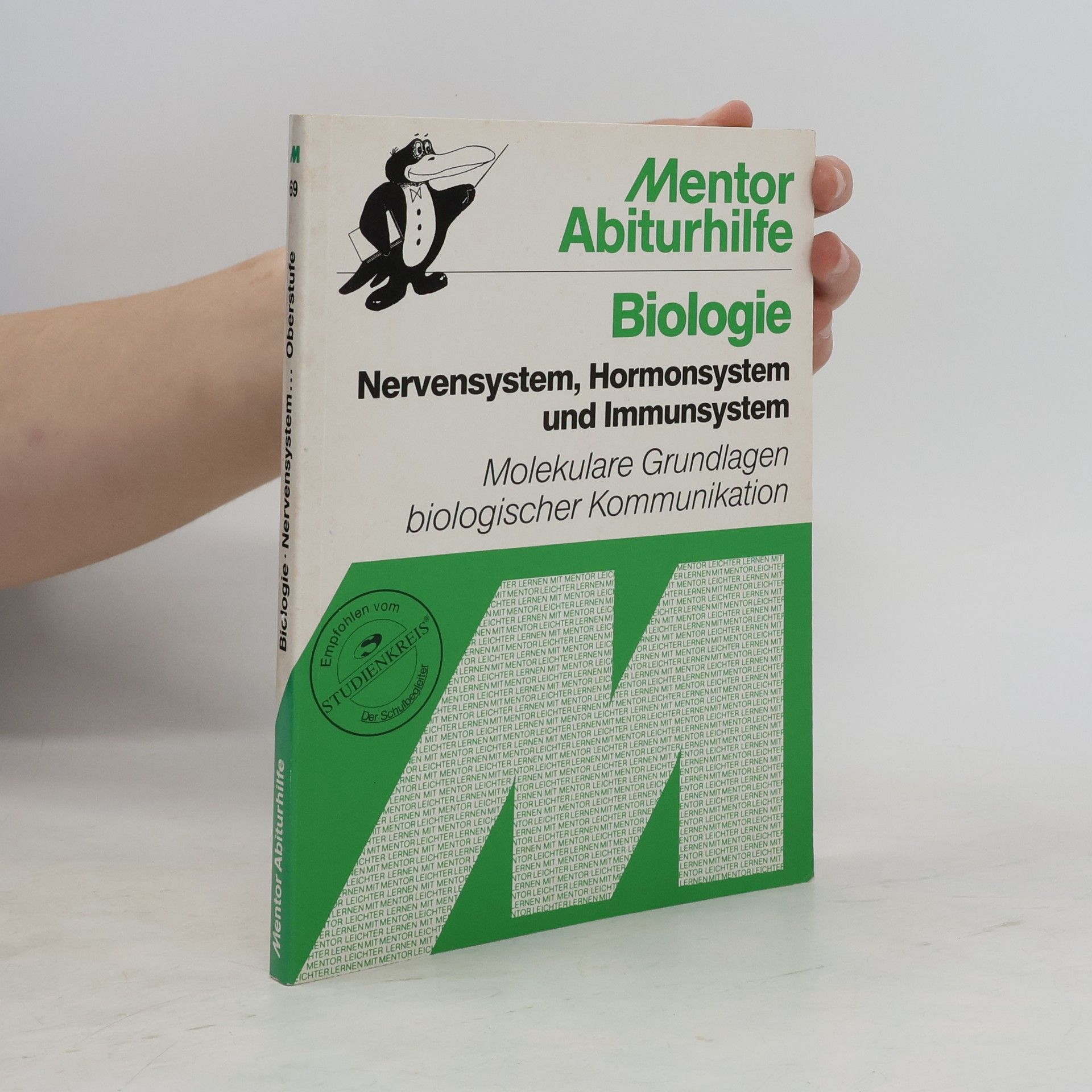Franz X. Stratil Biologie. Nervensystem...Oberstufe Hormonsystem und Immunsystem