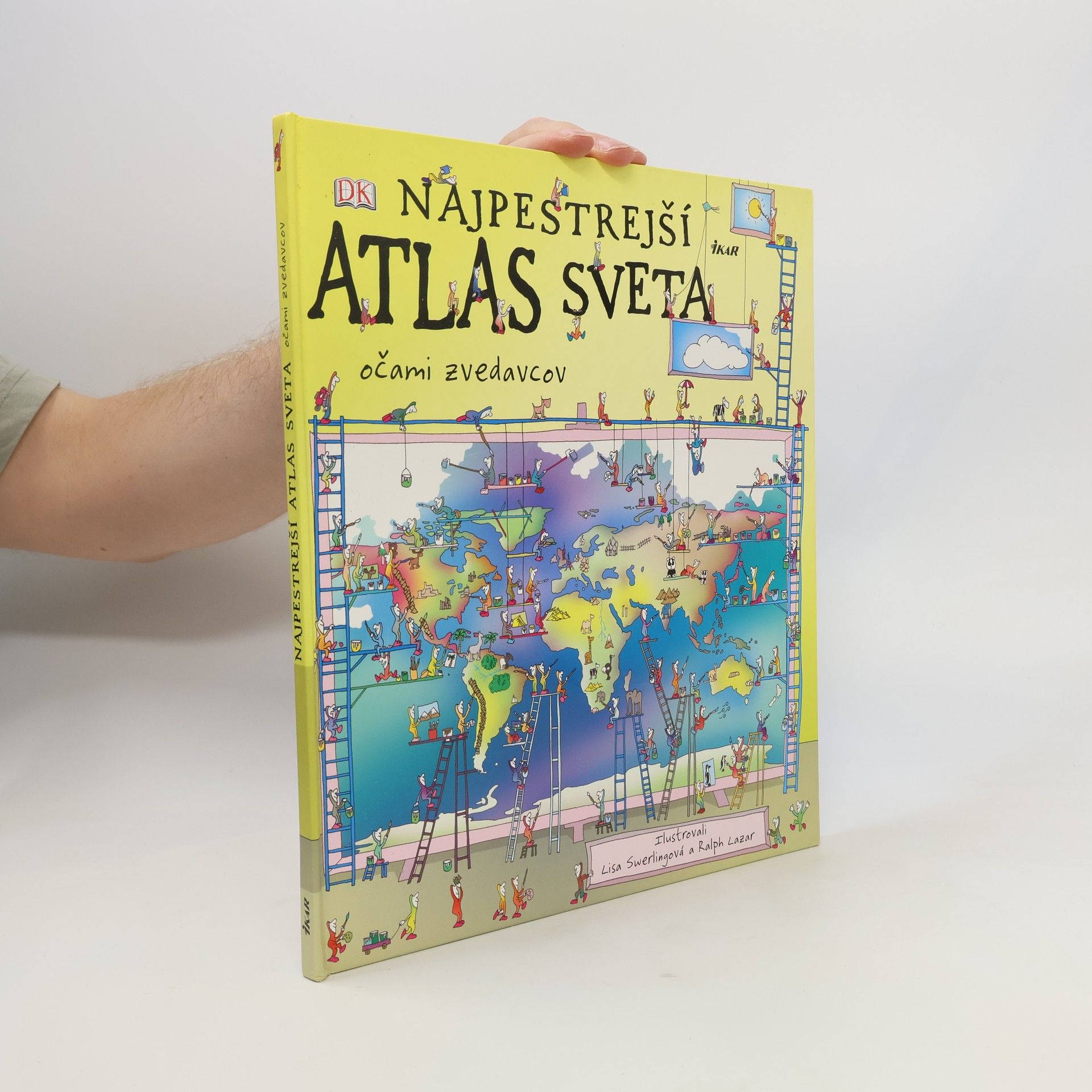 Ralph Lazar Najpestrejší atlas sveta ocami zvedavcov
