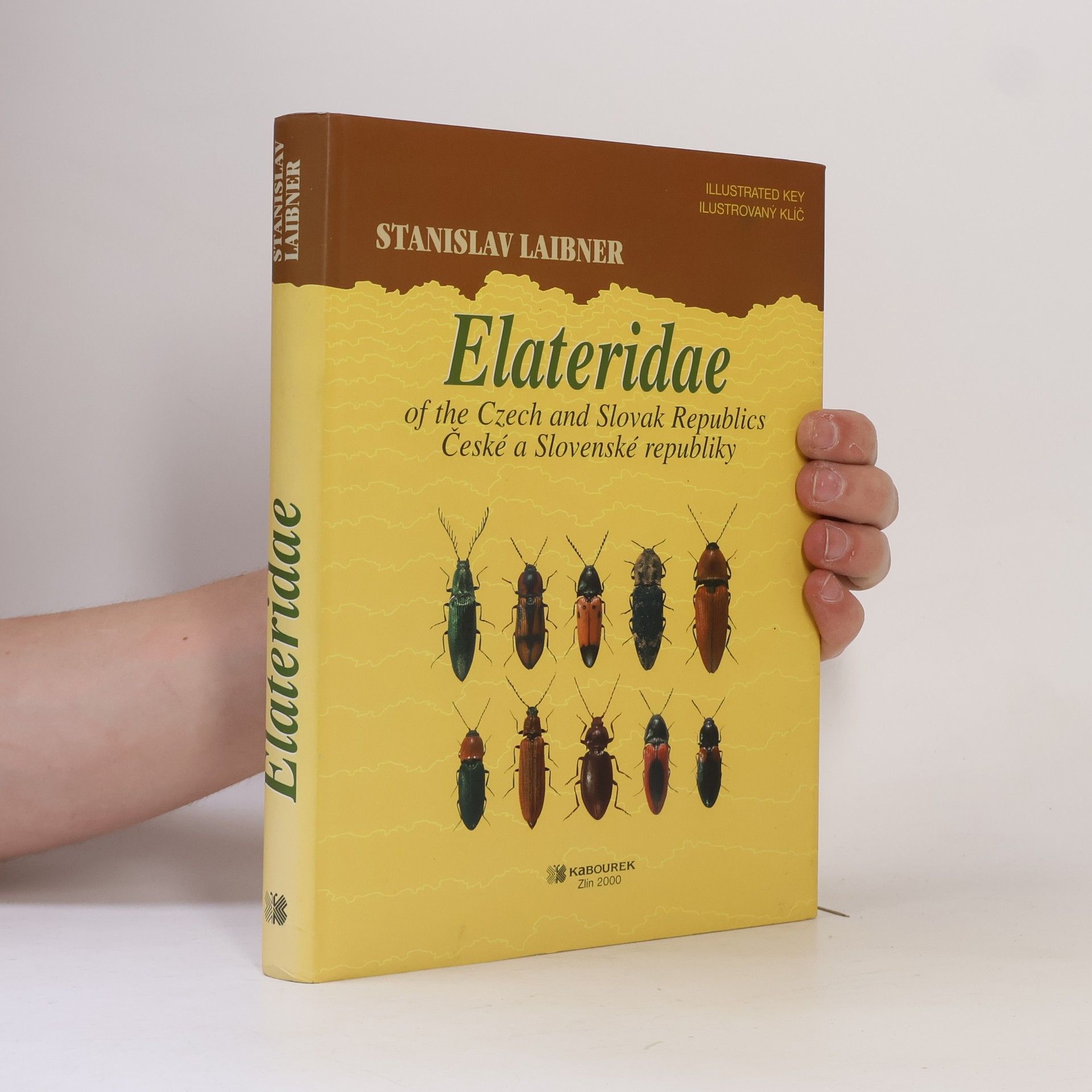 Stanislav Laibner Elateridae of the Czech and Slovak Republics. Elateridae České a Slovenské republiky
