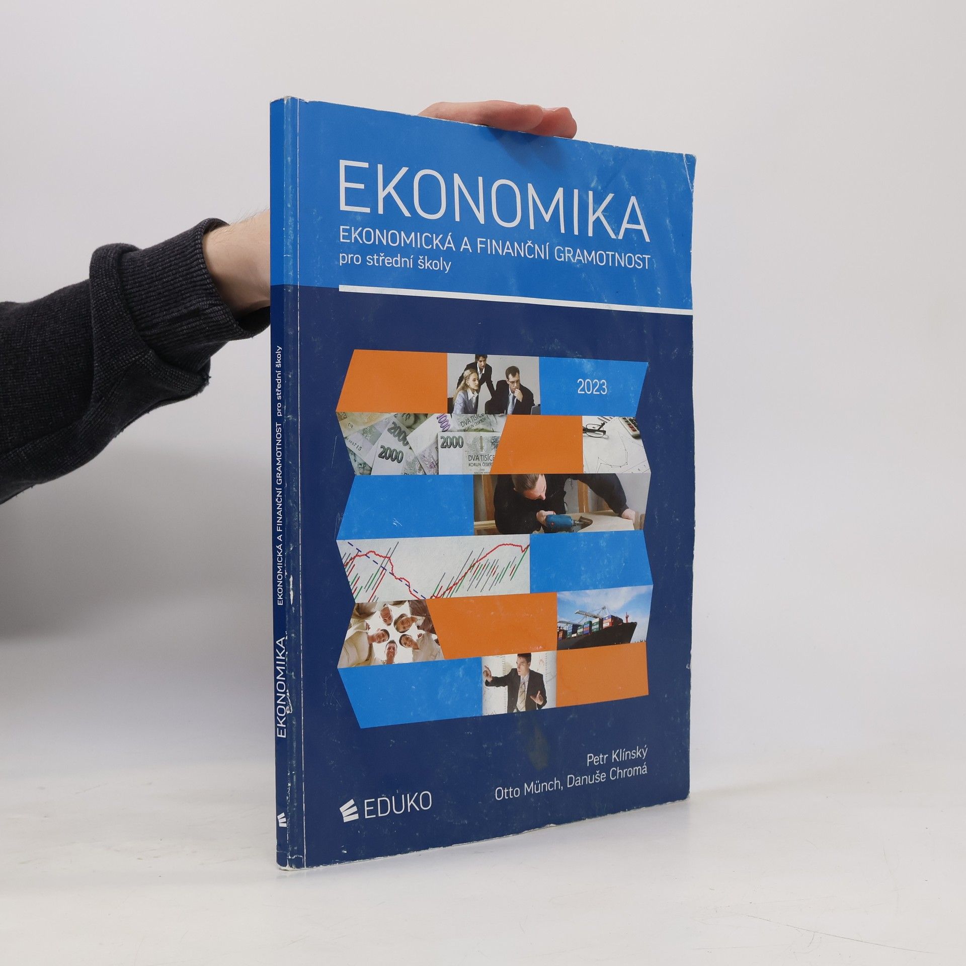 Petr Klínský Ekonomika. Ekonomická a finanční gramotnost pro střední školy