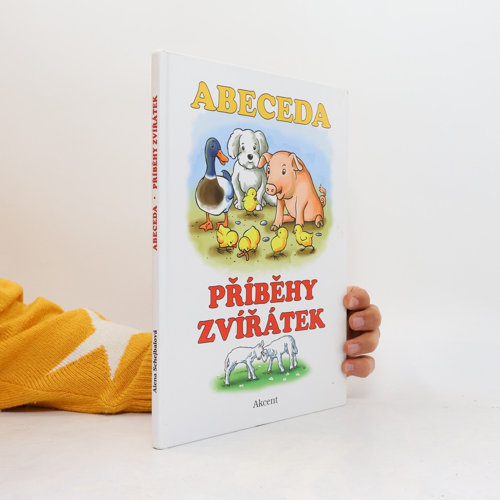 Alena Schejbalová Abeceda : příběhy zvířátek