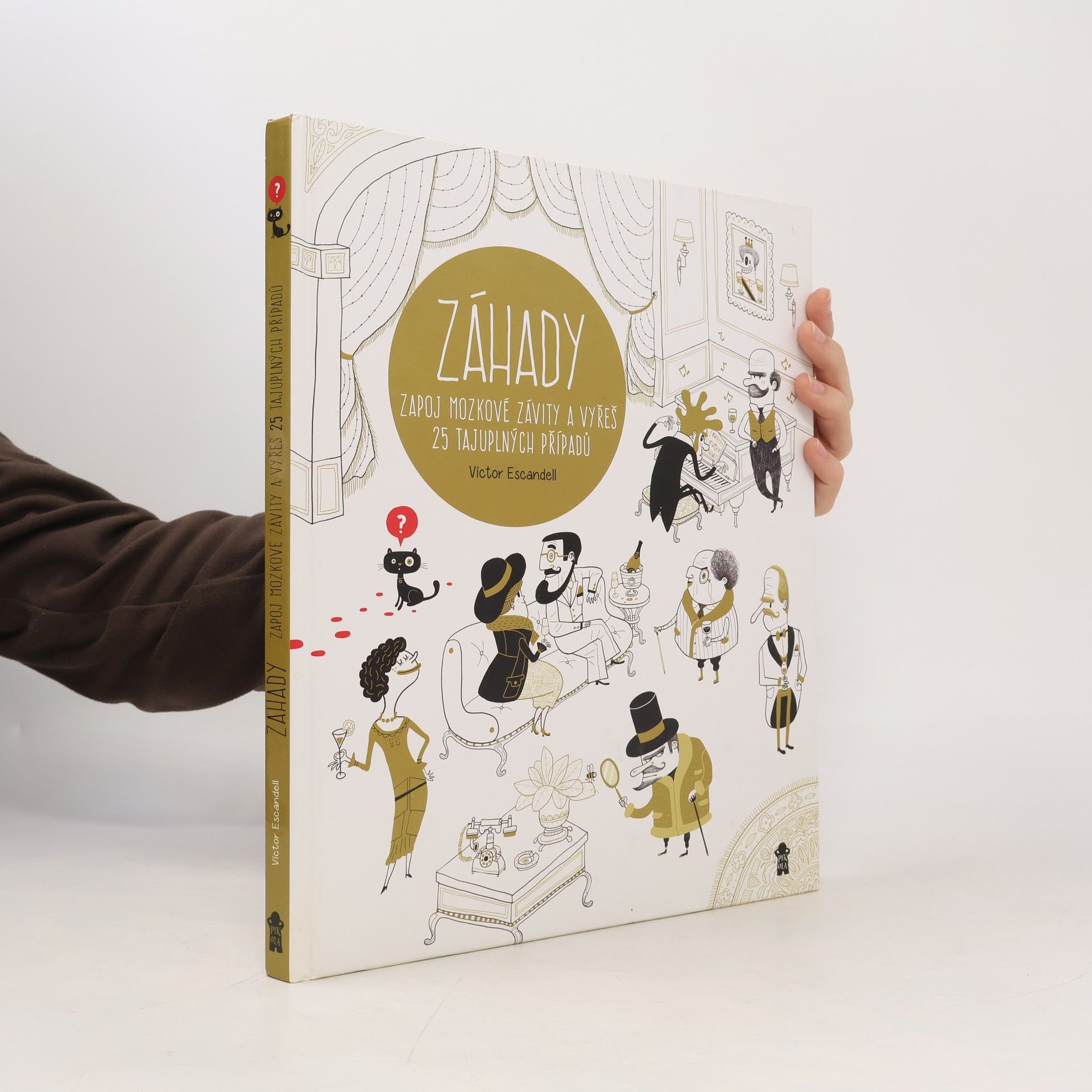 Víctor Escandell Záhady: Zapoj mozkové závity a vyřeš 25 tajuplných případů