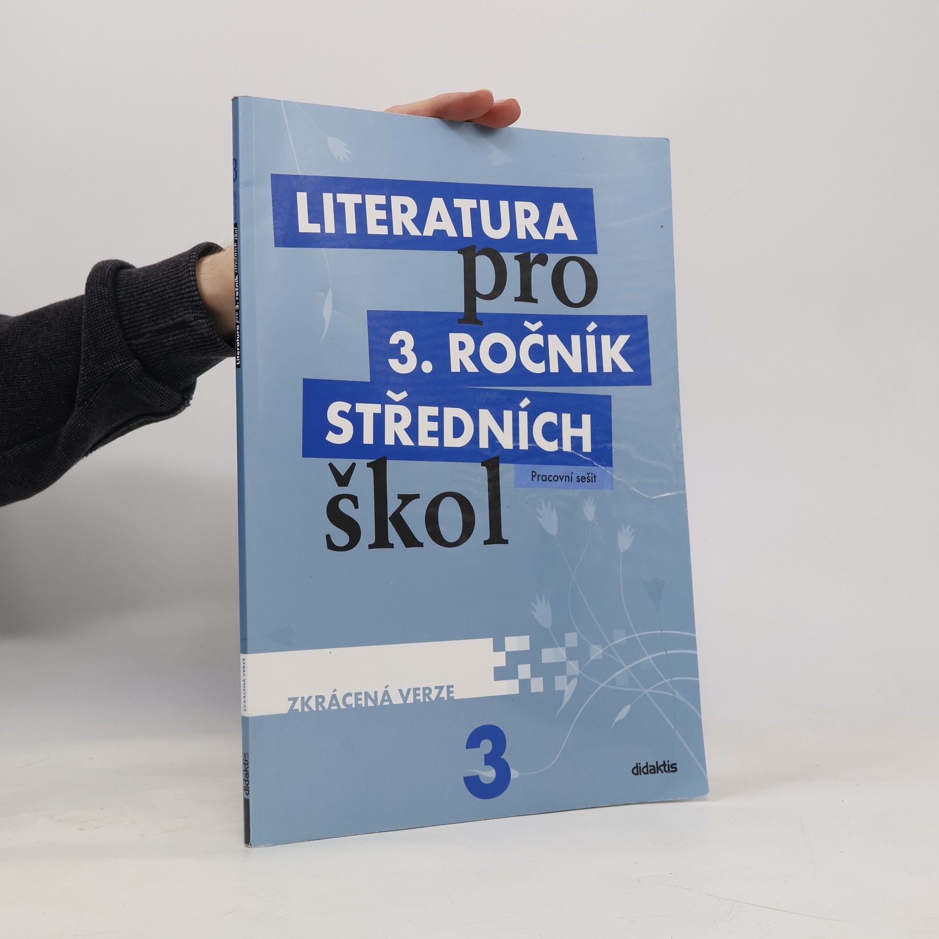 Literatura pro 3. ročník středních škol : zkrácená verze. Pracovní sešit