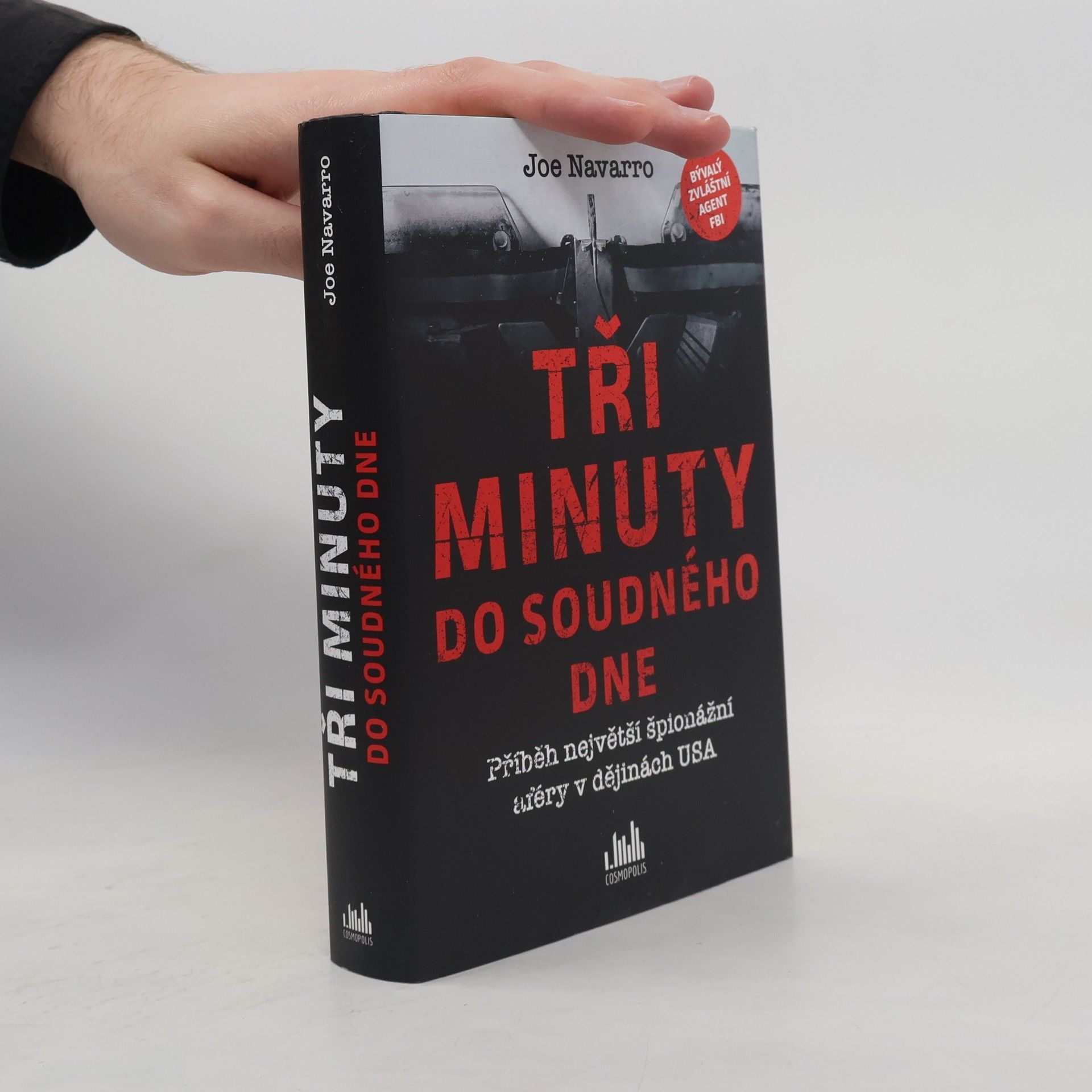 Joe Navarro Tři minuty do soudného dne