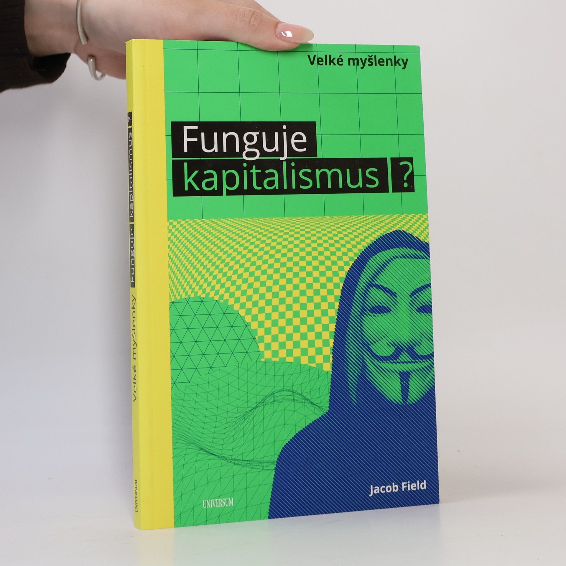 Jacob Field Funguje kapitalismus?