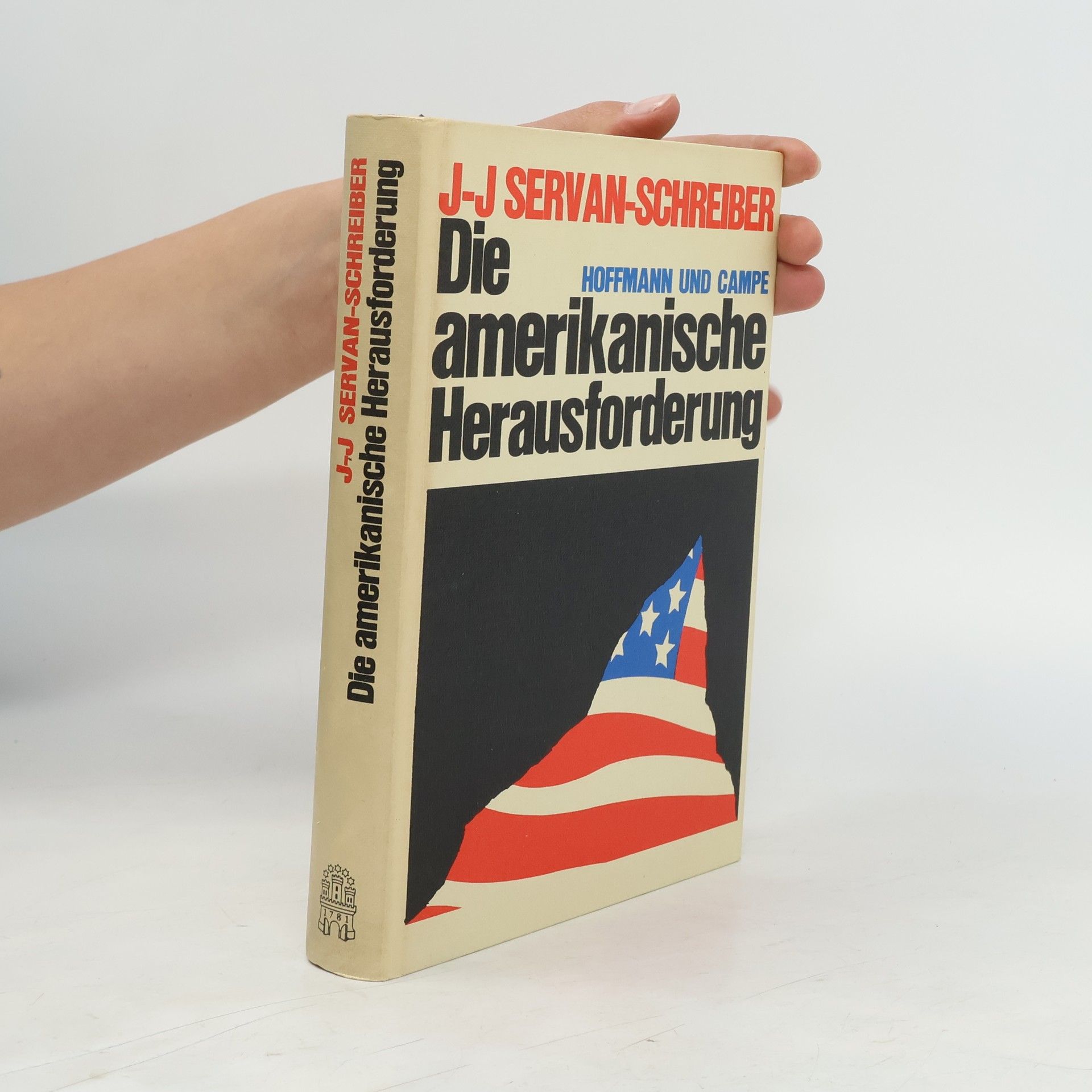 Jean Jacques Servan Schreiber Die amerikanische Herausforderung