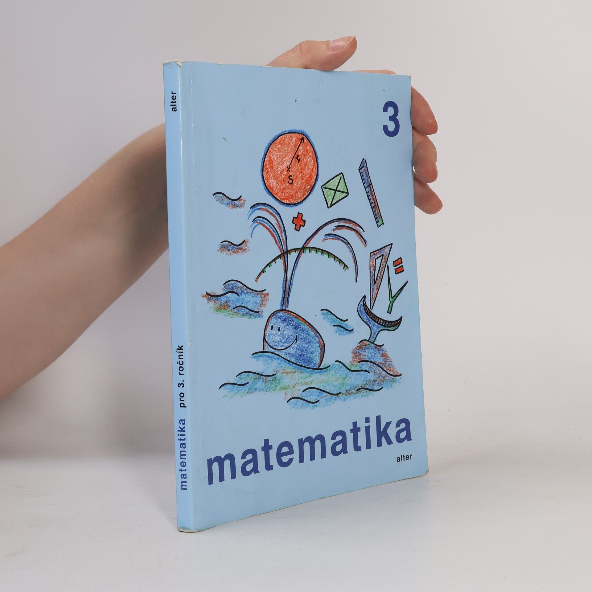 Růžena Blažková Matematika pro 3. ročník základních škol