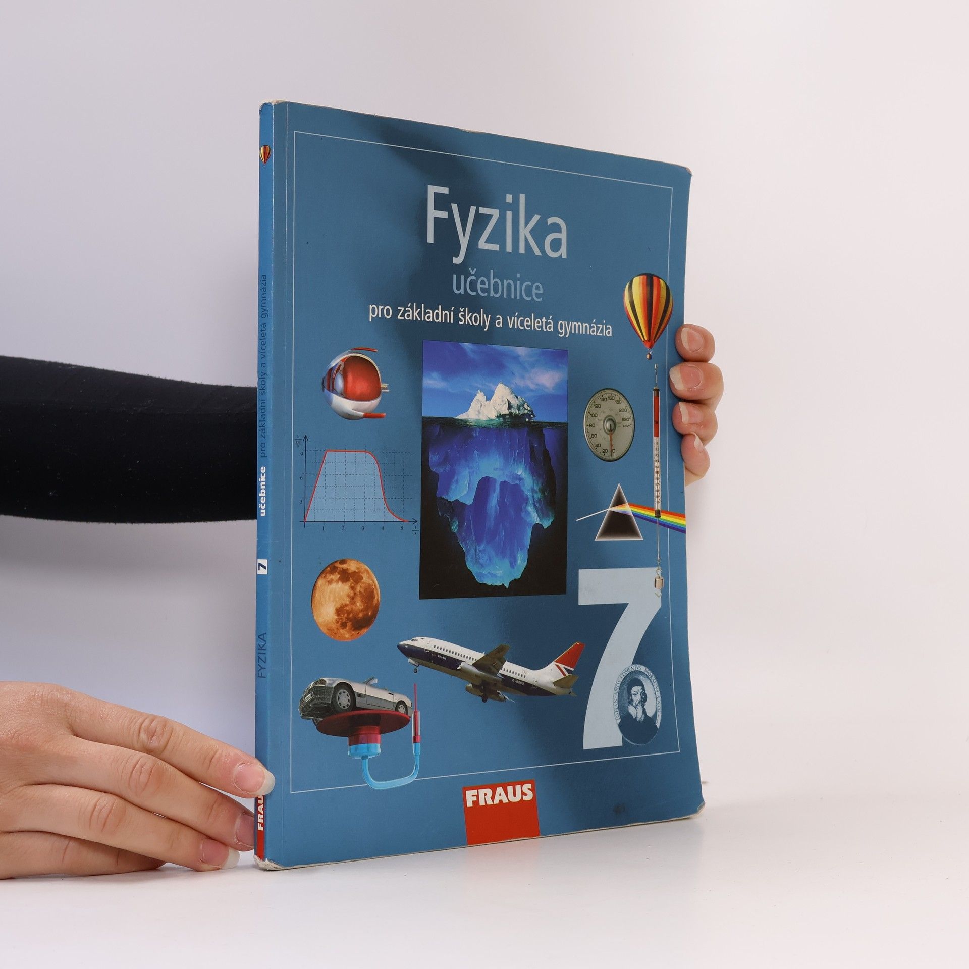 Karel Rauner Fyzika 7. Pro základní školy a víceletá gymnázia