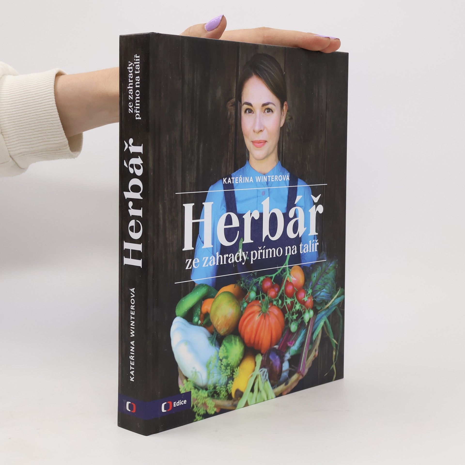 Jiří Hroník Herbář : ze zahrady přímo na talíř