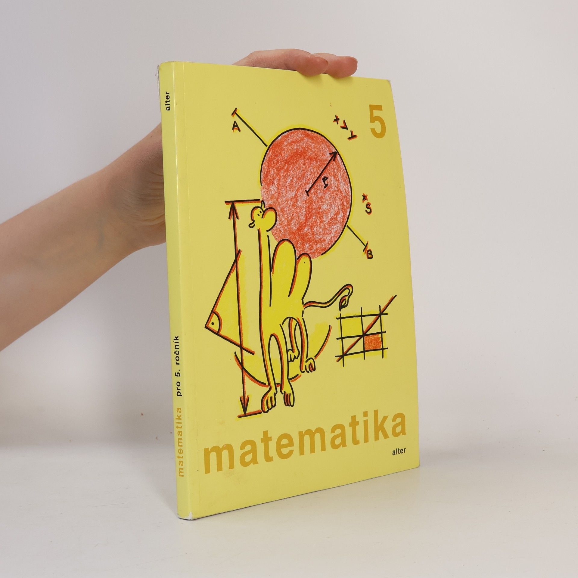 Jaroslava Justová Matematika pro 5. ročník základních škol: Učebnice pro vzdělávací obor Matematika a její aplikace