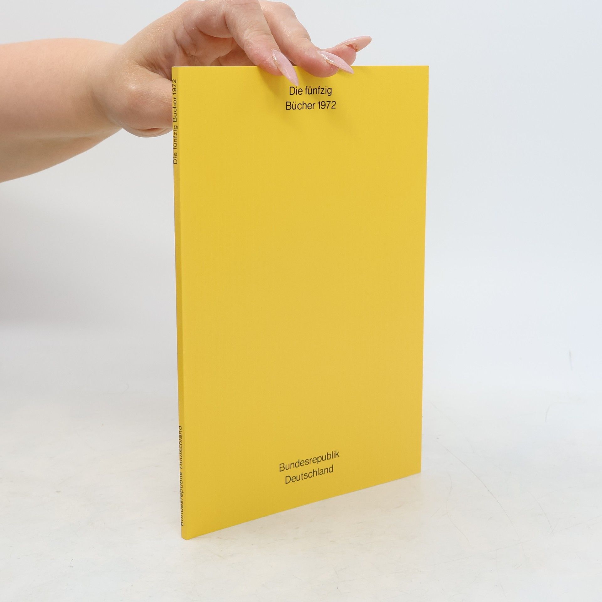 Autores varios Die fünfzig Bücher 1972