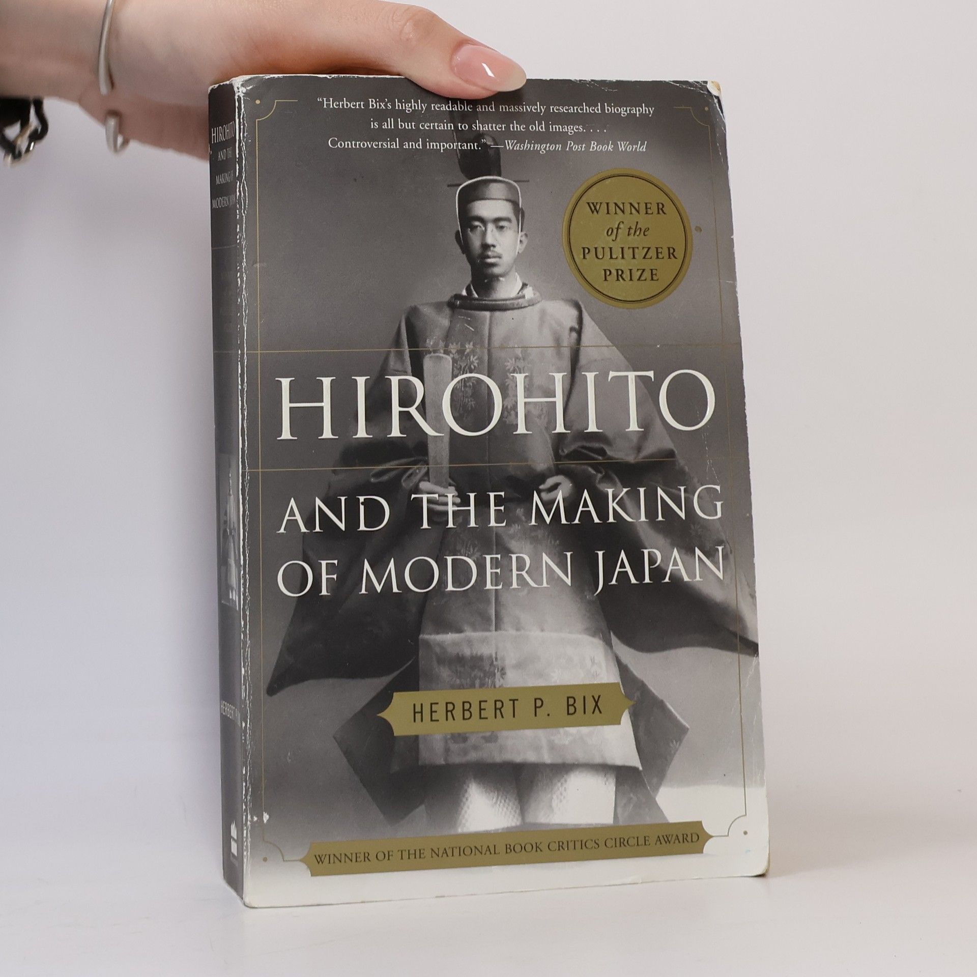Herbert P. Bix Hirohito and the Making of Modern Japan