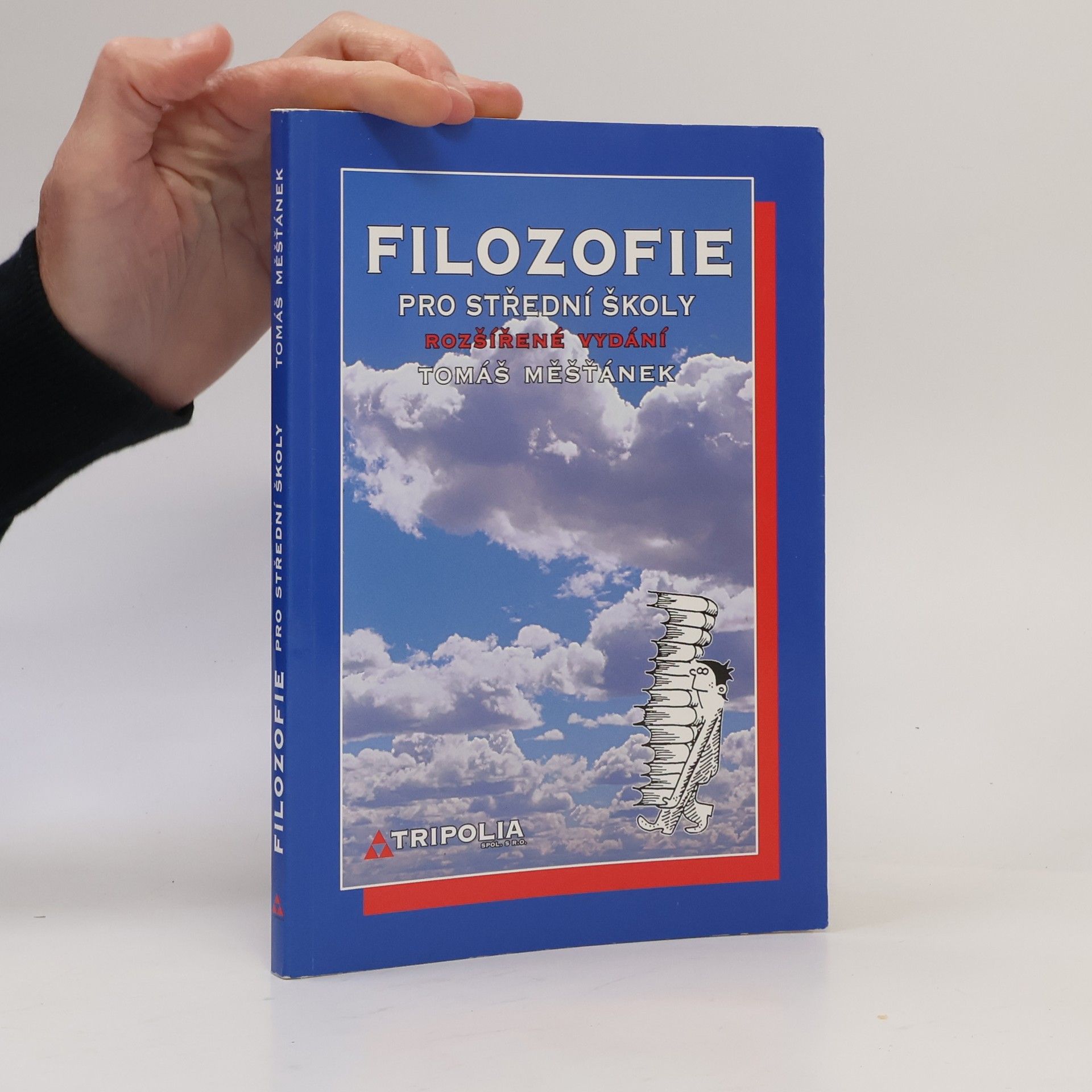 Tomáš Měšťánek Filozofie pro 4. ročník středních škol