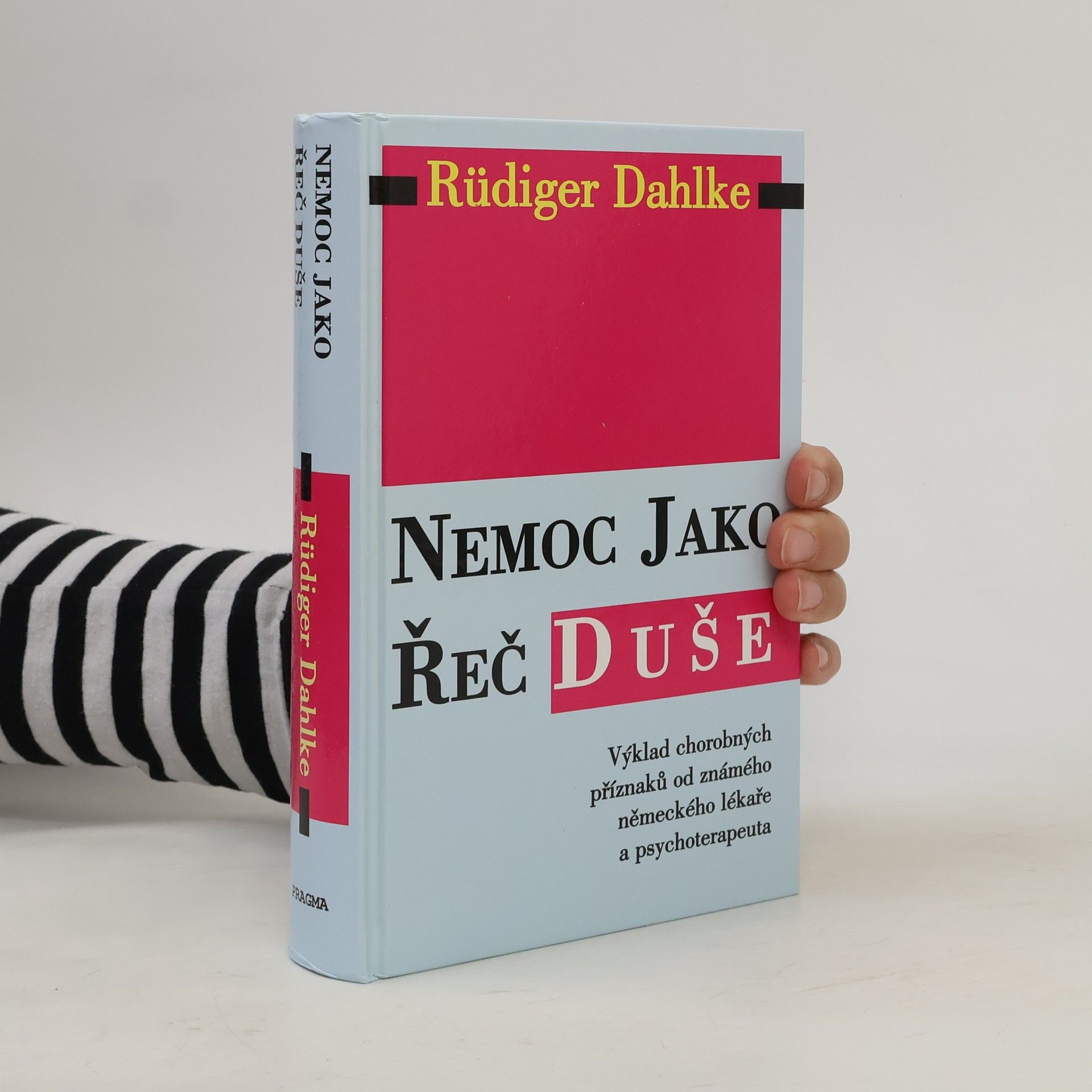 Ruediger Dahlke Nemoc jako řeč duše