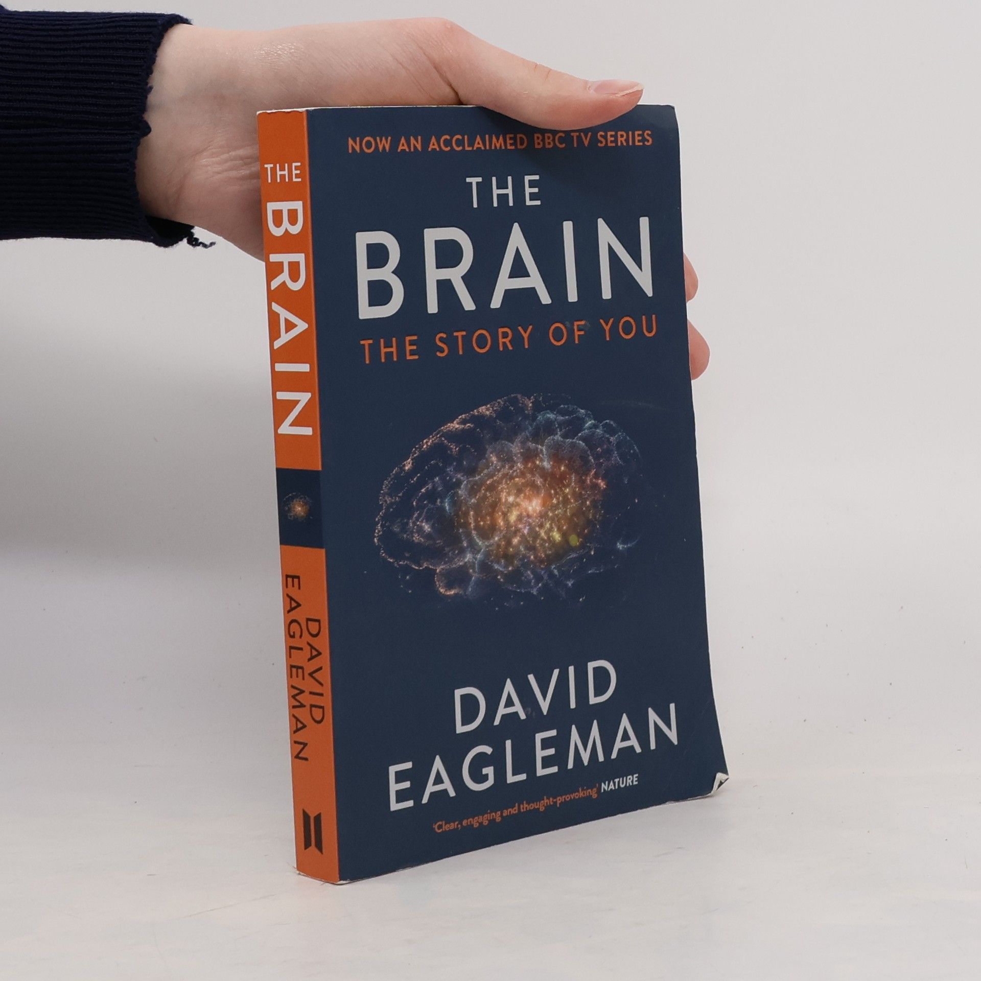 David Eagleman The brain : the story of you