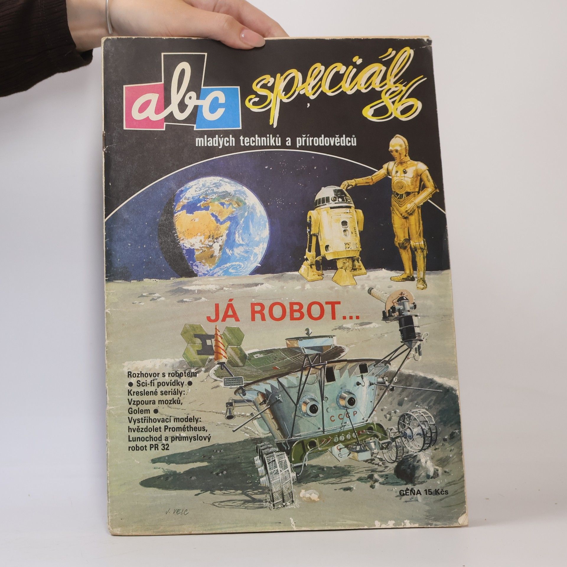 Various authors ABC mladých techniků a přírodovědců. Speciál 86. Já robot...