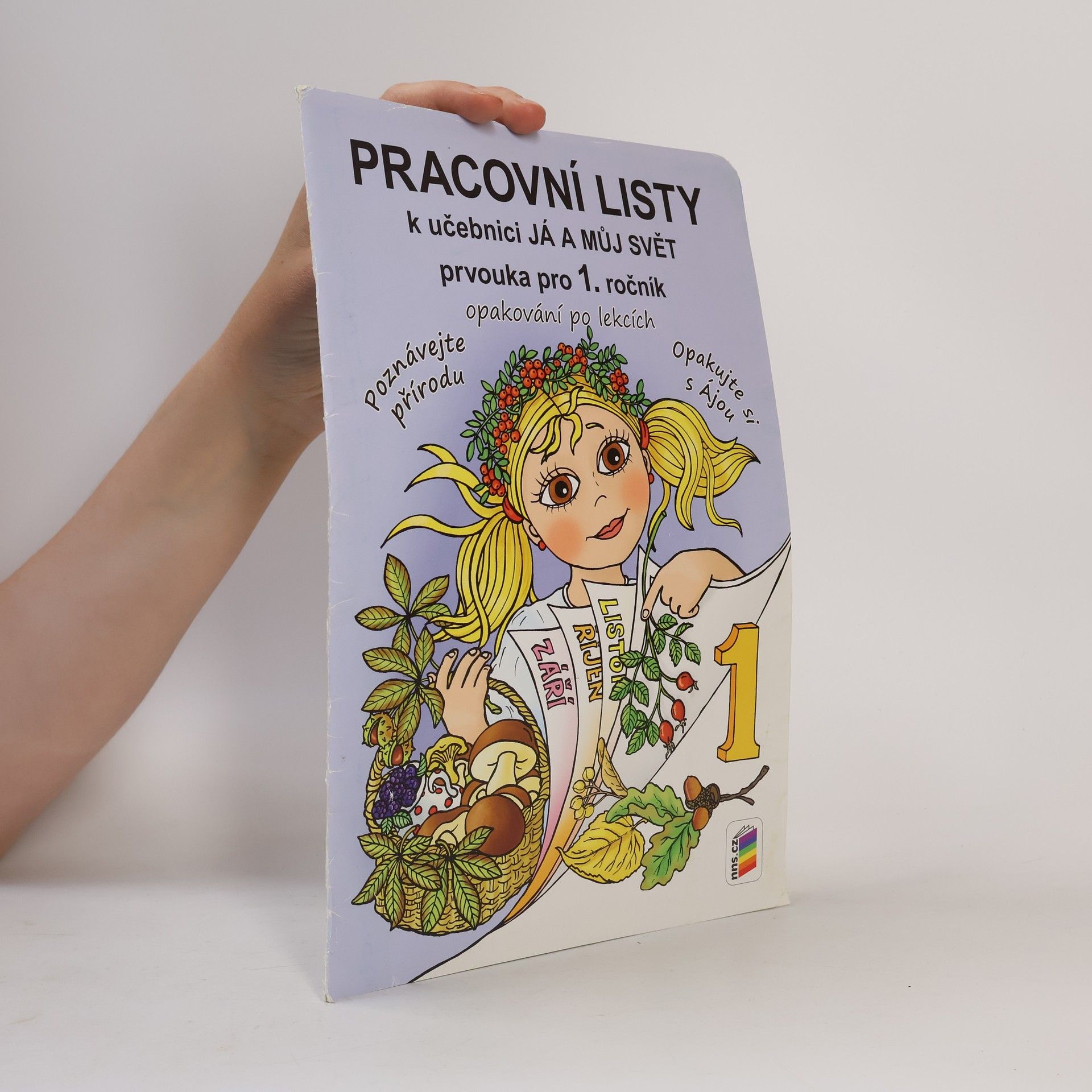 Pracovní listy k učebnici Já a můj svět: prvouka pro 1. ročník. Opakování po lekcích