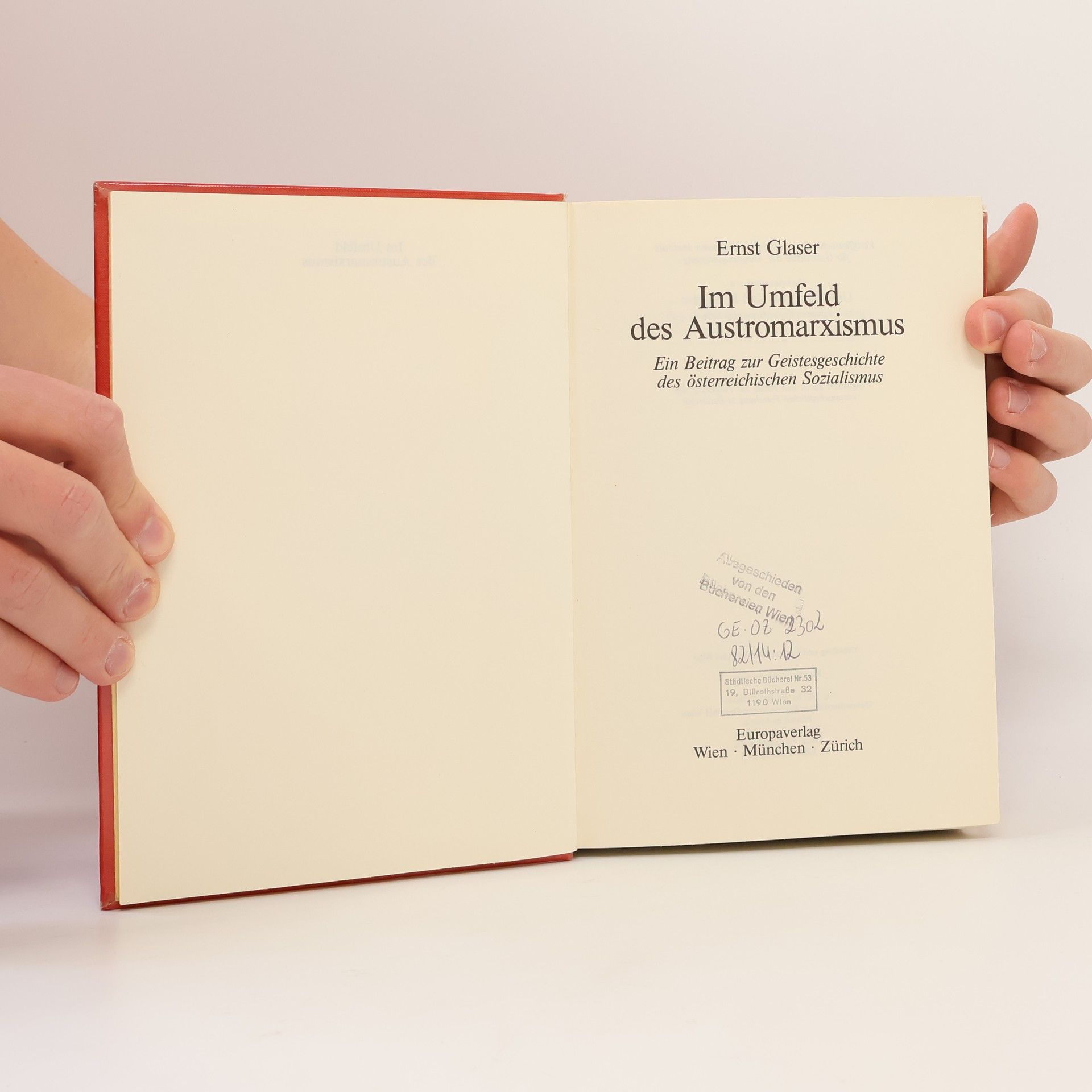 Ernst Glaser Im Umfeld des Austromarxismus