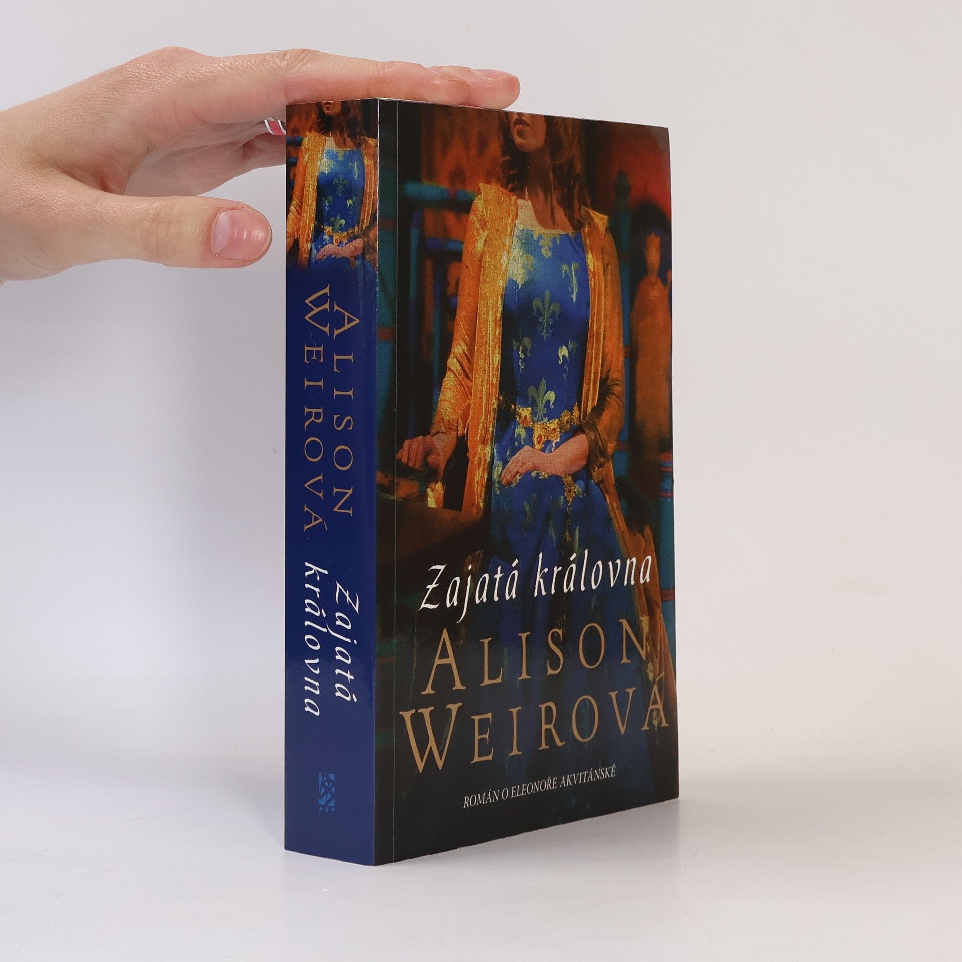 Alison Weir Zajatá královna