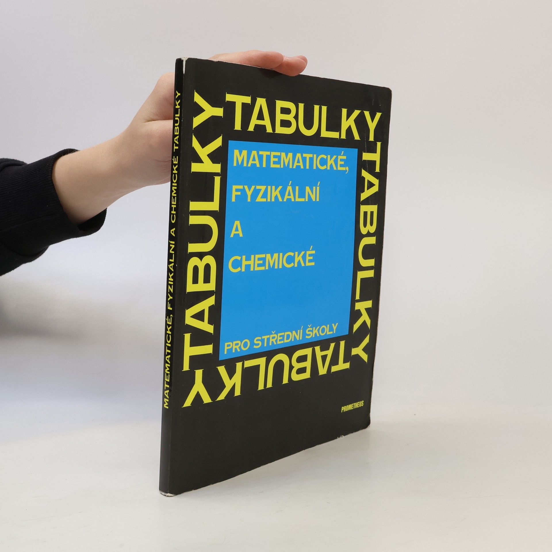 Jiří Mikulčák Matematické, fyzikální a chemické tabulky pro střední školy