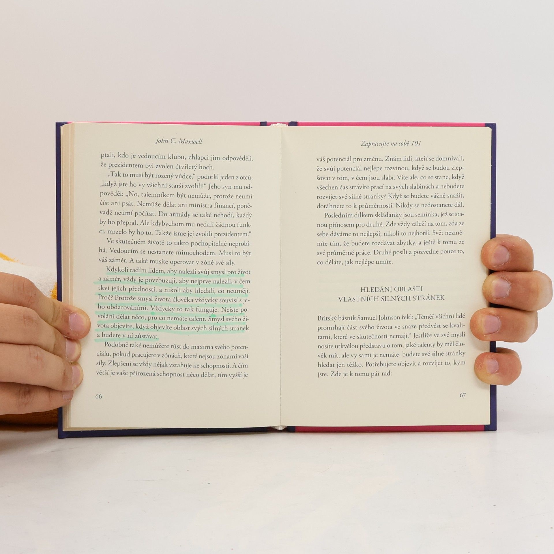 John C. Maxwell Zapracujte na sobě 101. Co potřebuje každý znát