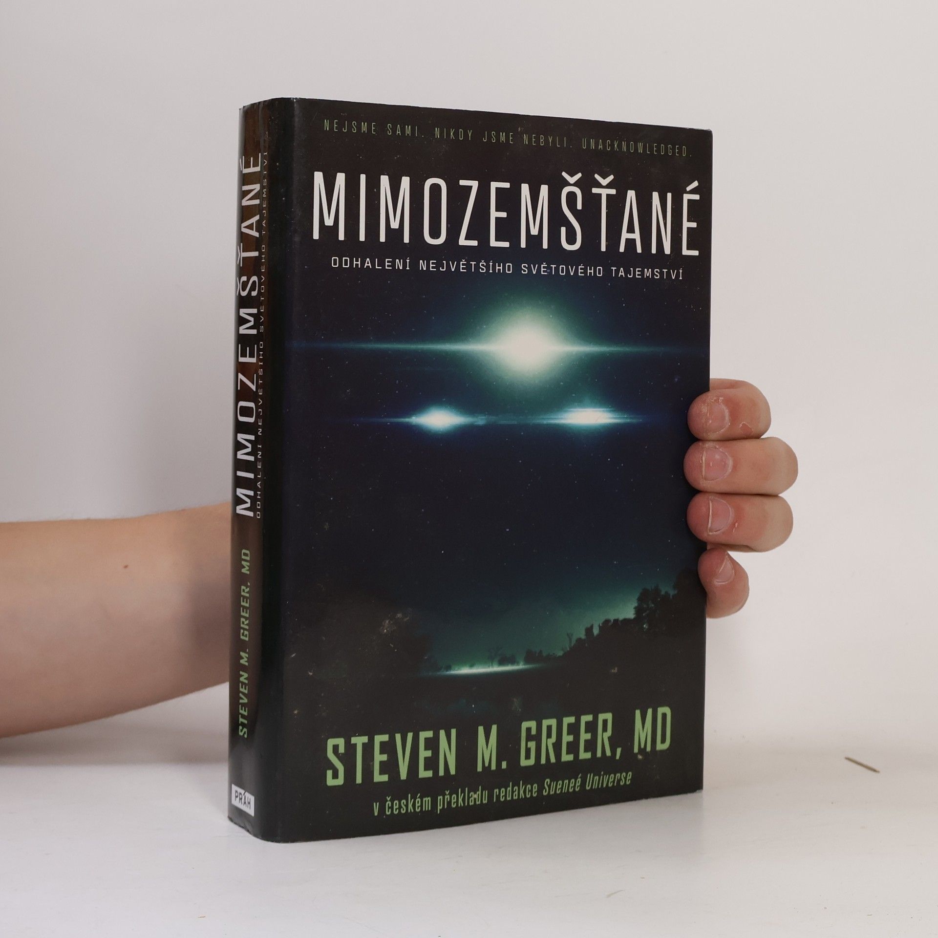 Steven M. Greer Mimozemšťané : odhalení nejvetšího svetového tajemství