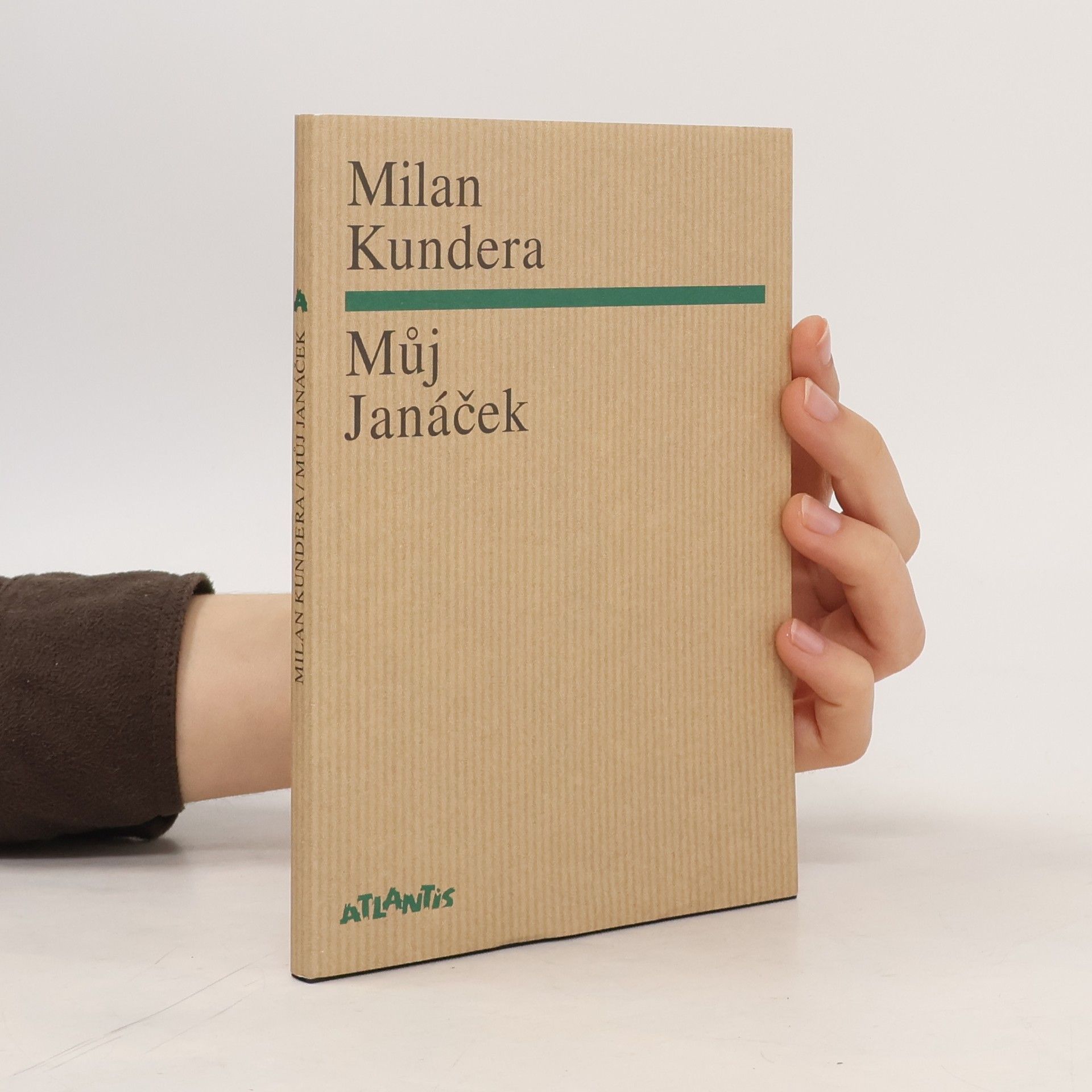 Milan Kundera Můj Janáček