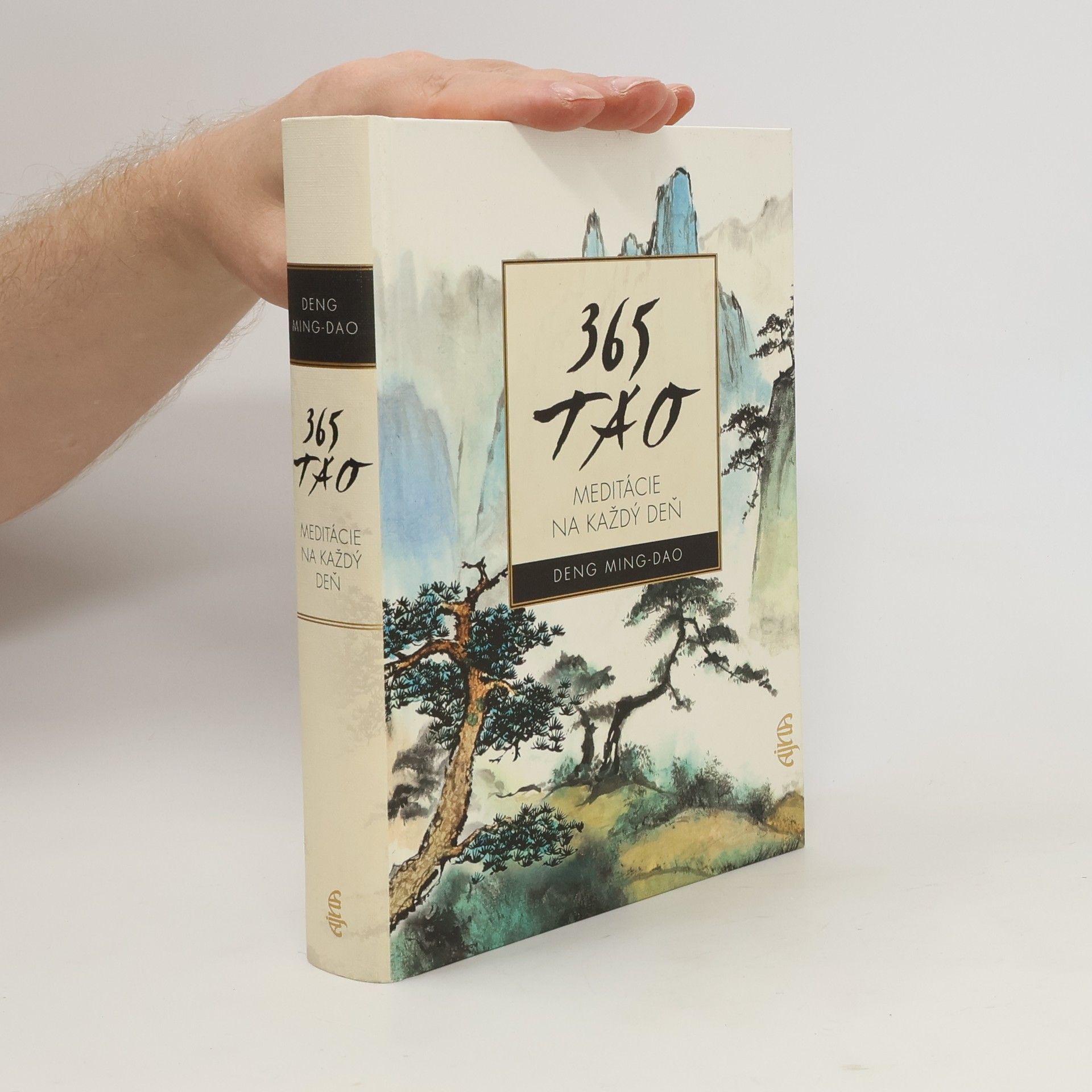 Deng Ming-Dao 365 Tao. Meditácie na každý deň.