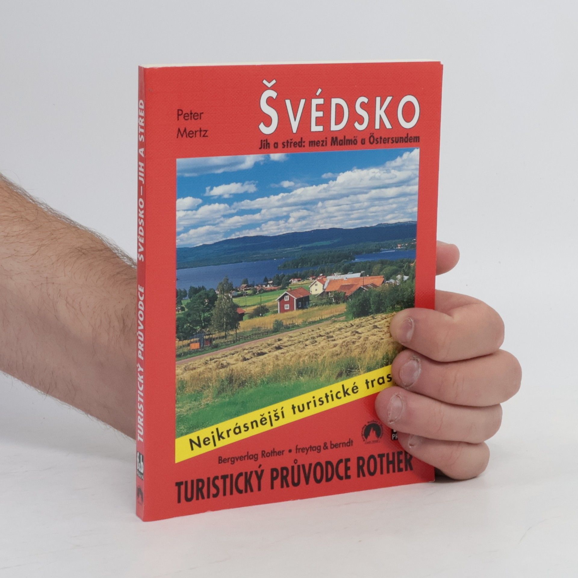 Peter Mertz Švédsko: Jih a střed: mezi Malmö a Östersundem