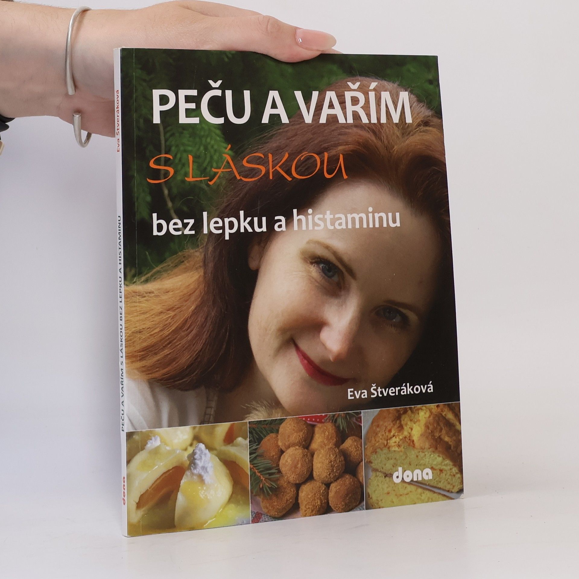 Eva Štveráková Peču a vařím s láskou bez lepku a histaminu