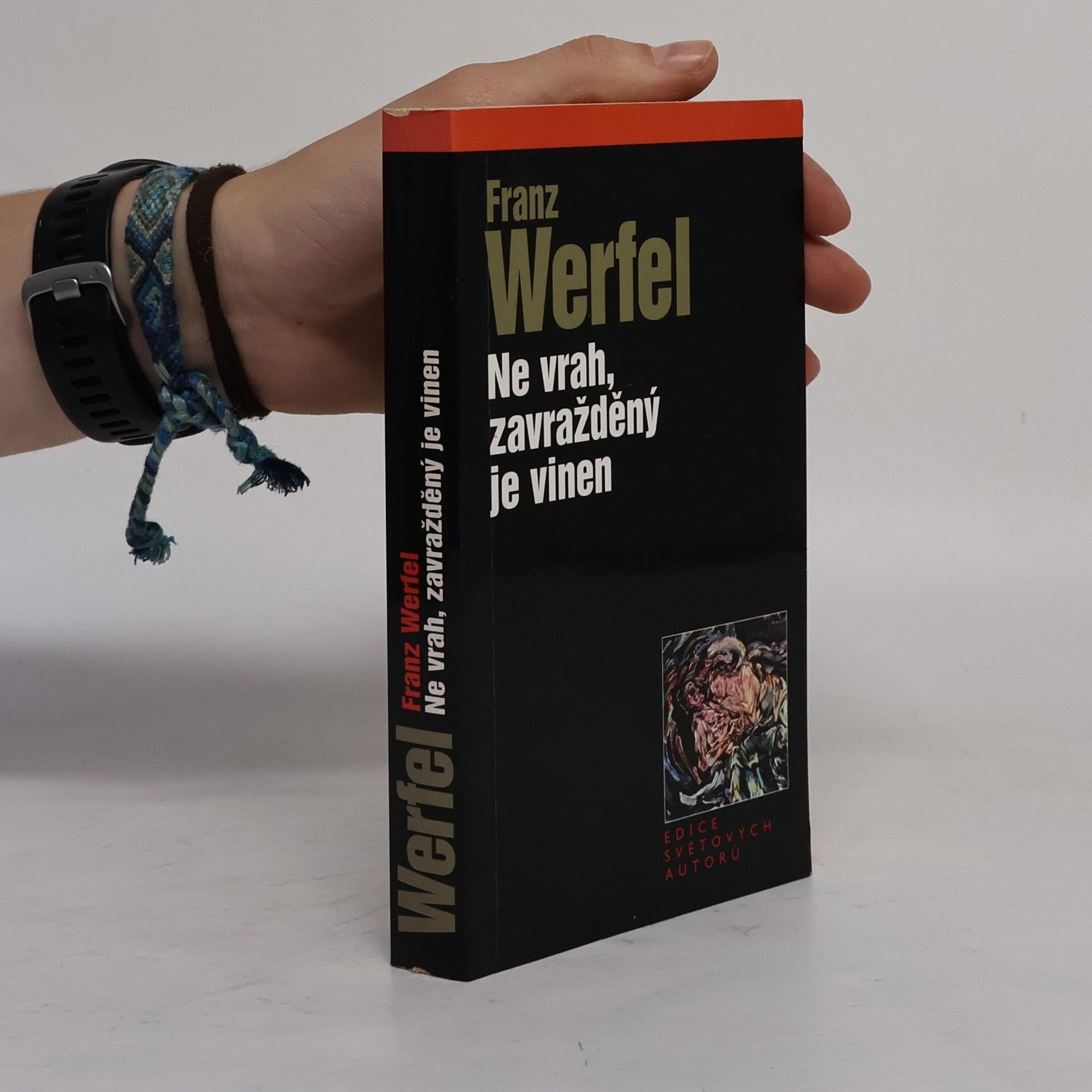 Franz Werfel Ne vrah, zavražděný je vinen