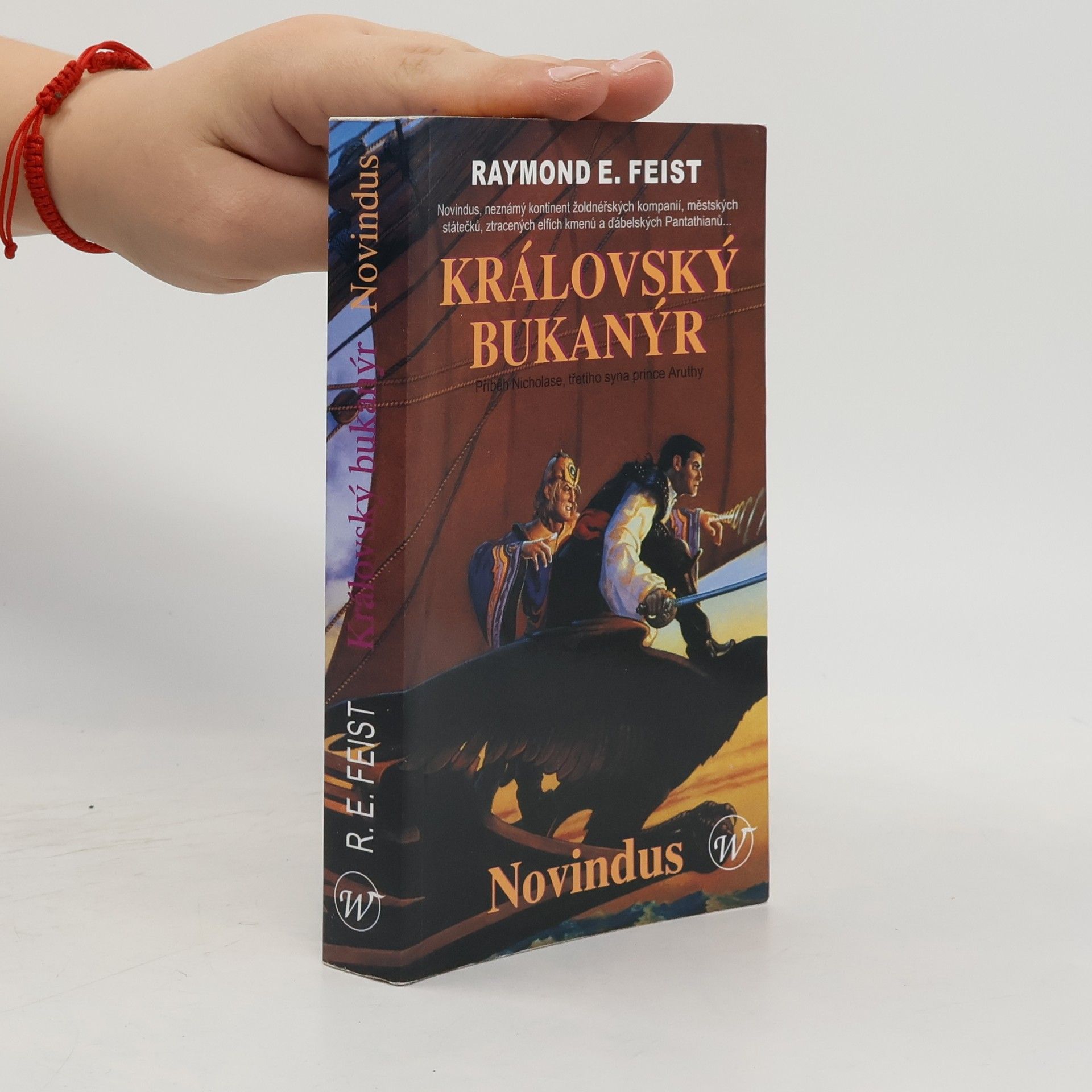 Raymond Elias Feist Královský bukanýr – Novindus