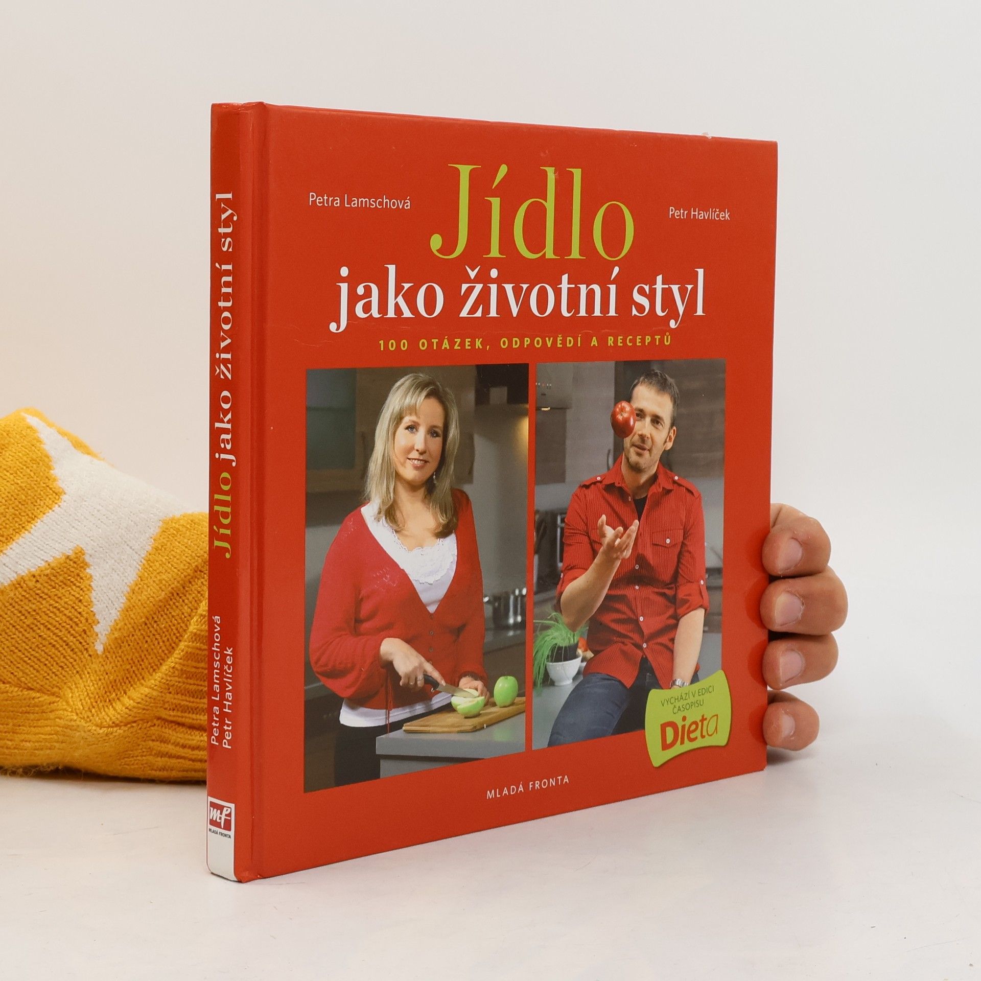 Petr Havlíček Jídlo jako životní styl, aneb 100 otázek, odpovědí a receptů