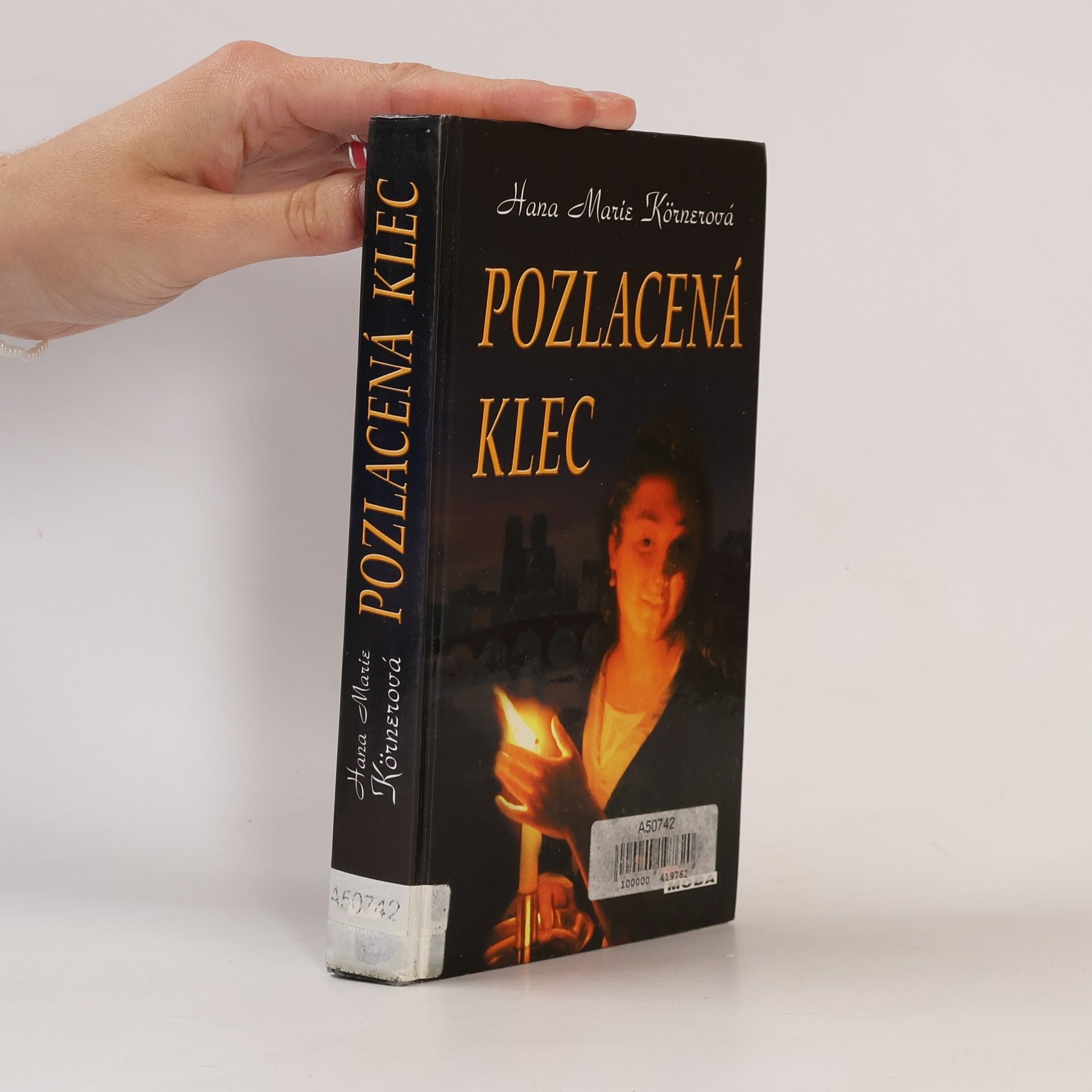 Hana Marie Körnerová Pozlacená klec