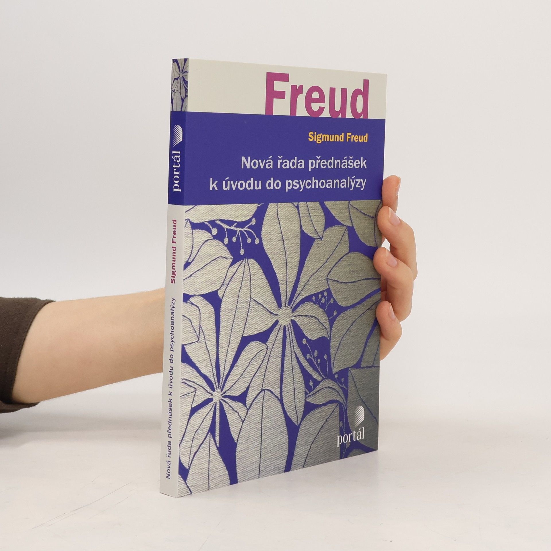 Sigmund Freud Nová řada přednášek k úvodu do psychoanalýzy