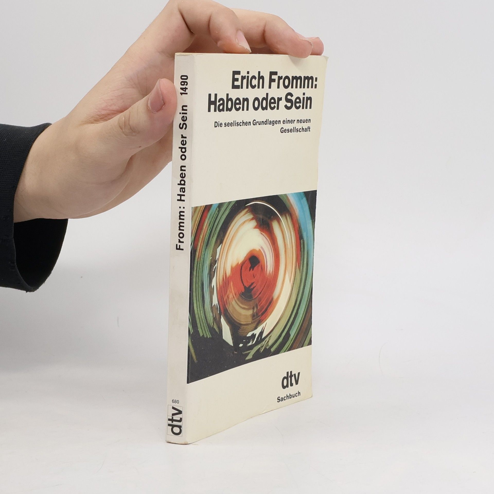 Erich Fromm Haben oder Sein