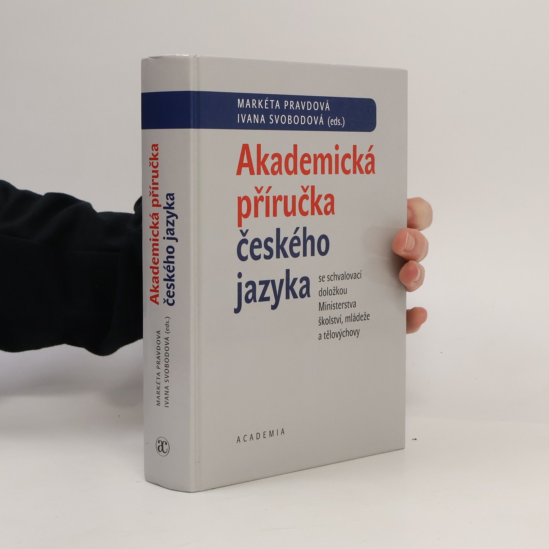 Ivana Svobodová Akademická příručka českého jazyka