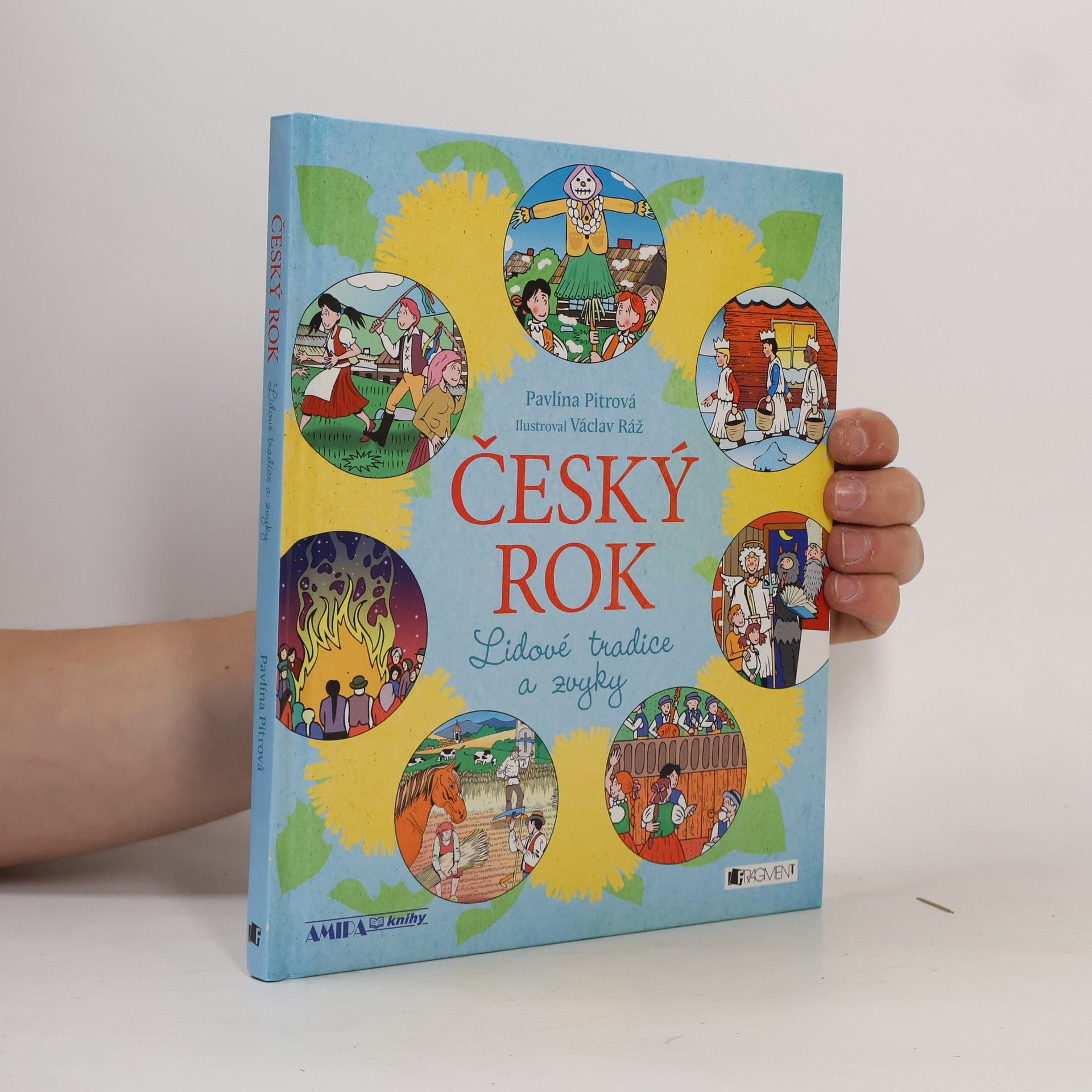 Václav Ráž Český rok. Lidové tradice a zvyky.