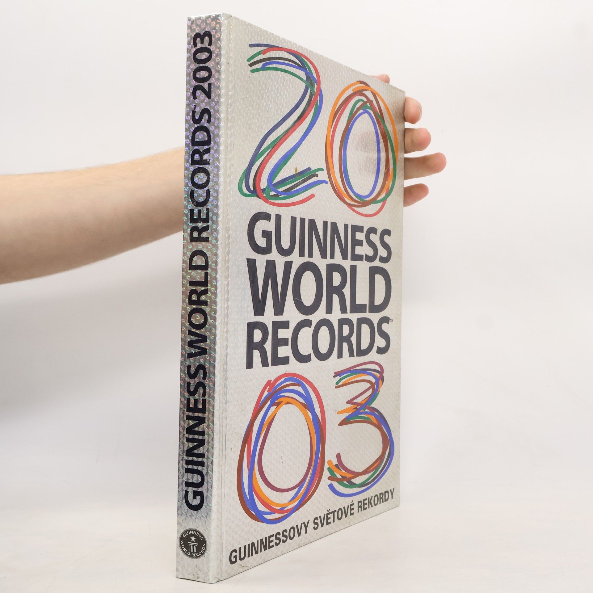 Autorenkollektiv Guinness world records 2003. Guinnessovy světové rekordy 2003