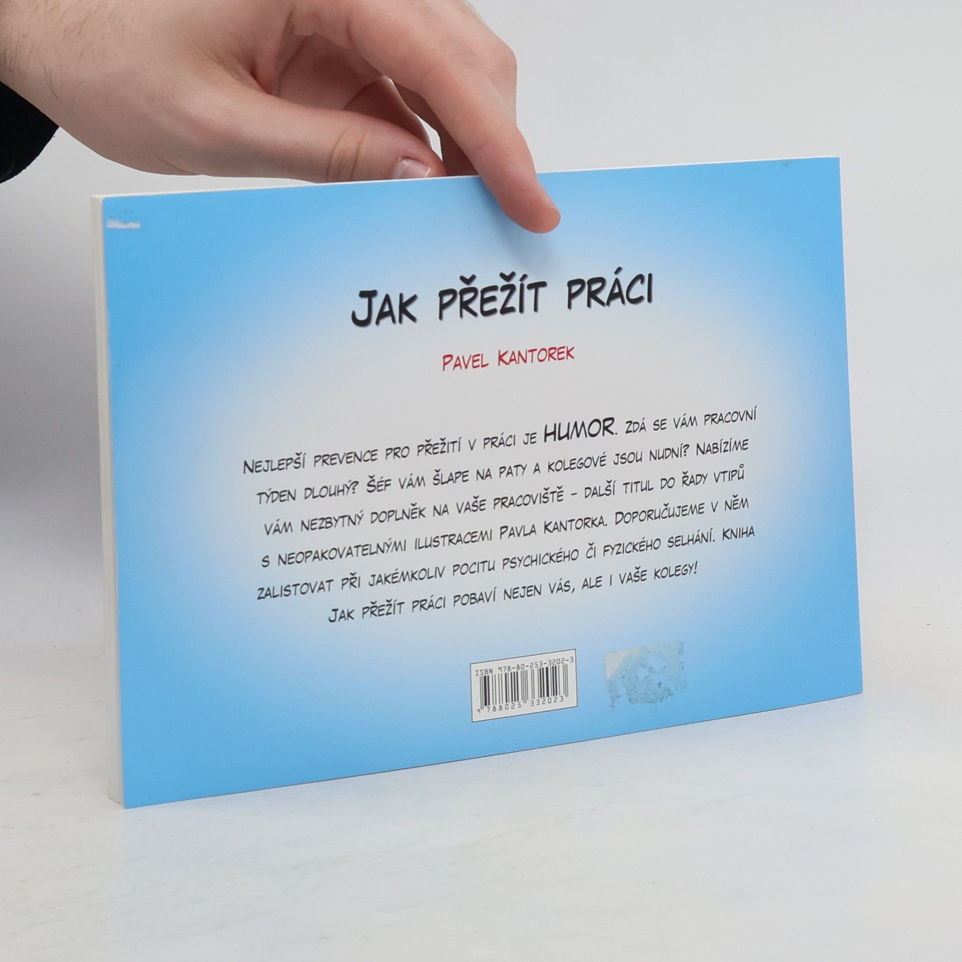 Pavel Kantorek Jak přežít práci