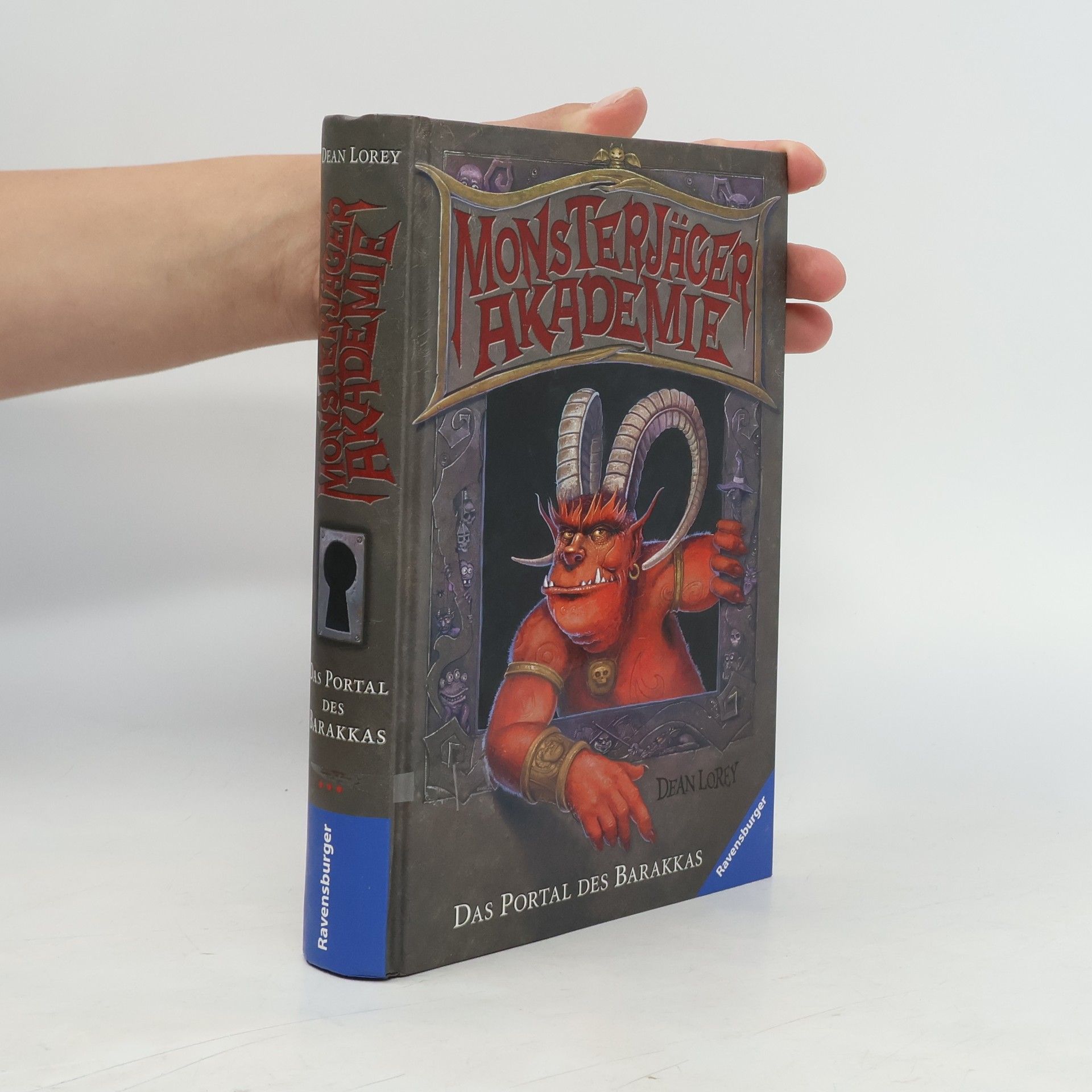 Dean Lorey Monsterjäger Akademie. Das Portal des Barakkas
