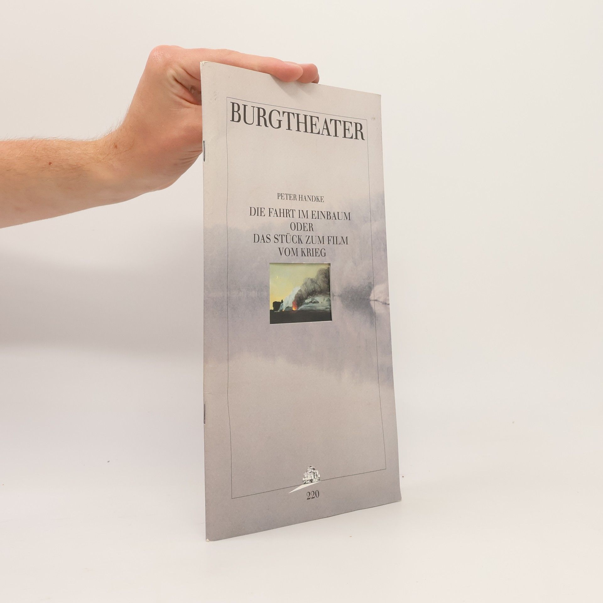 Peter Handke Die Fahrt im Einbaum oder Das Stück zum Film vom Krieg
