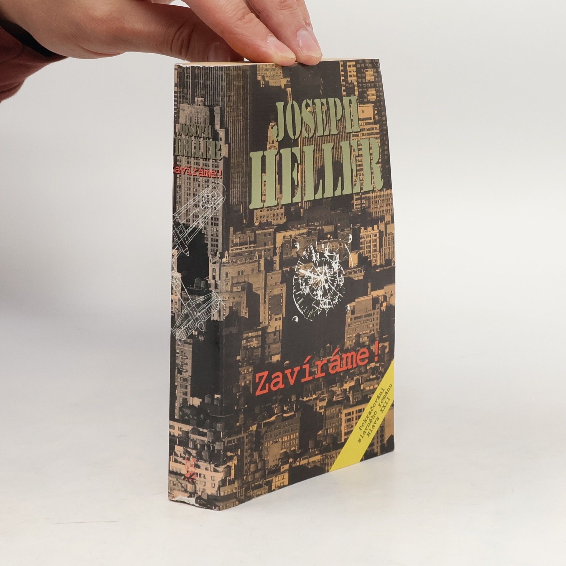 Joseph Heller Zavíráme!